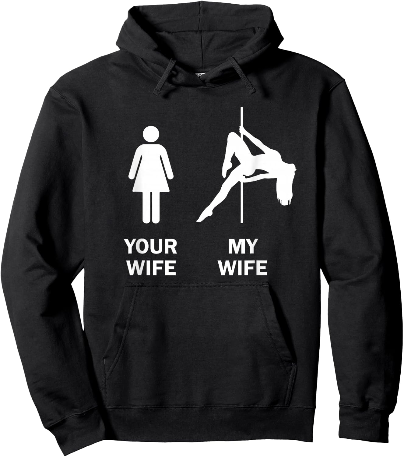Funny Your Wife My Wife Pole Dance Gift Hoodie - Hoodie | Black
