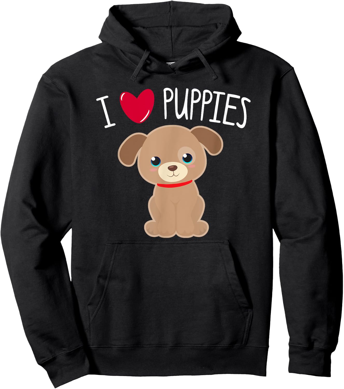 I LOVE PUPPIES Heart Cute Kawaii Puppy Dog Pet Owner Mom Kid Hoodie - Hoodie | Black