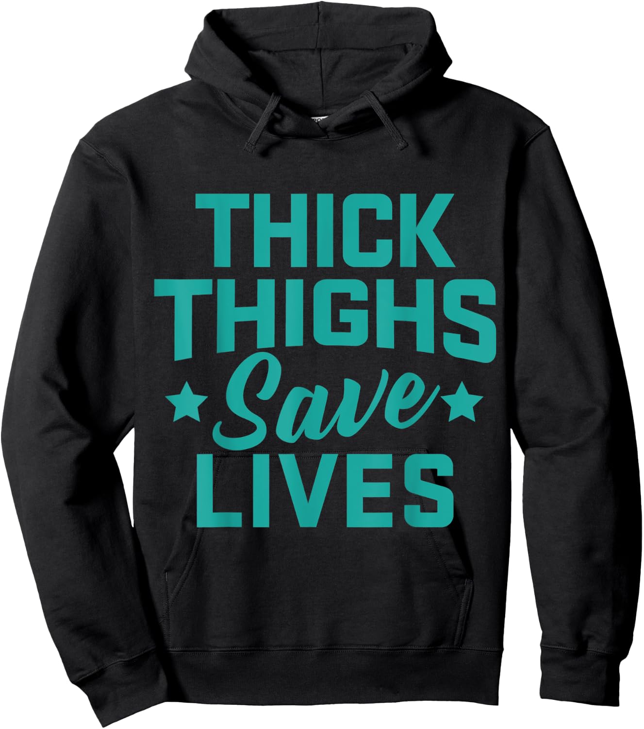 Thick Thighs Save Lives Fitness Workout Hoodie - Hoodie | Black