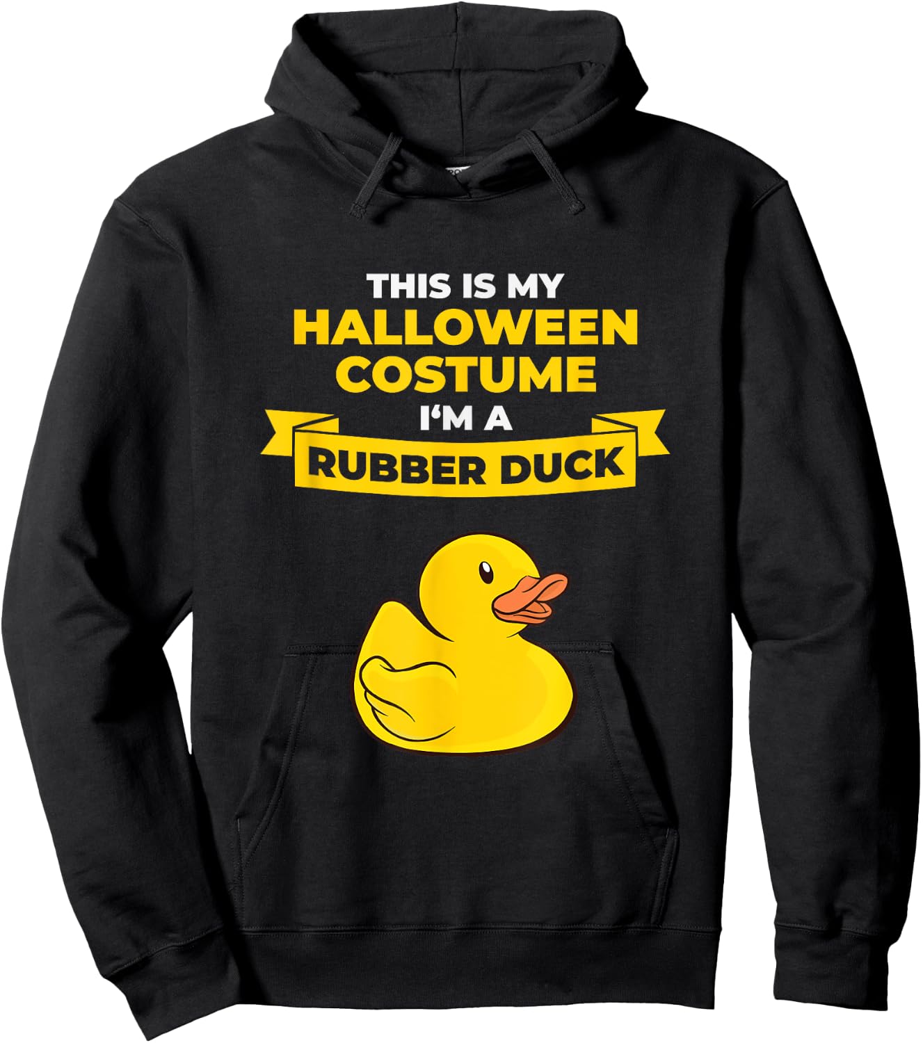 I'm A Rubber Duck Halloween Last-Minute Costume Hoodie - Hoodie | Black