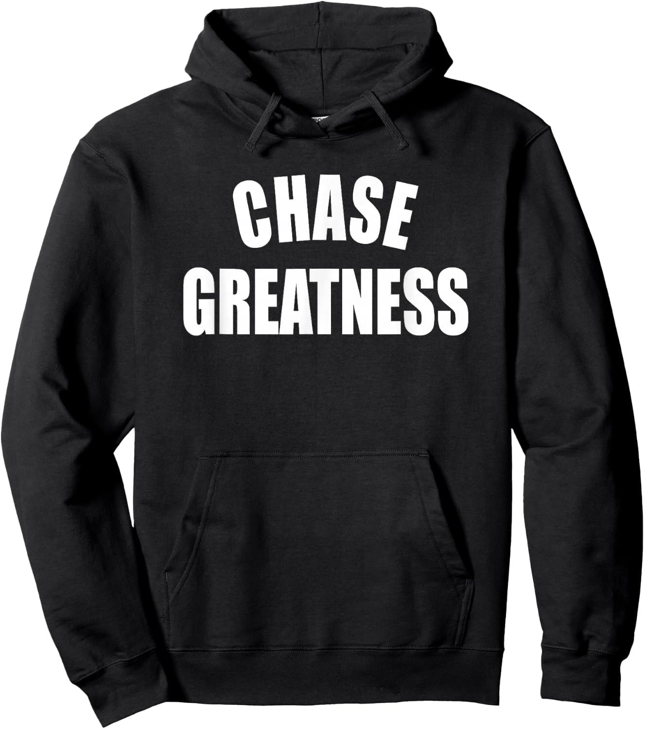 Chase Greatness - Uplifting Positive Slogan Hoodie - Hoodie | Black