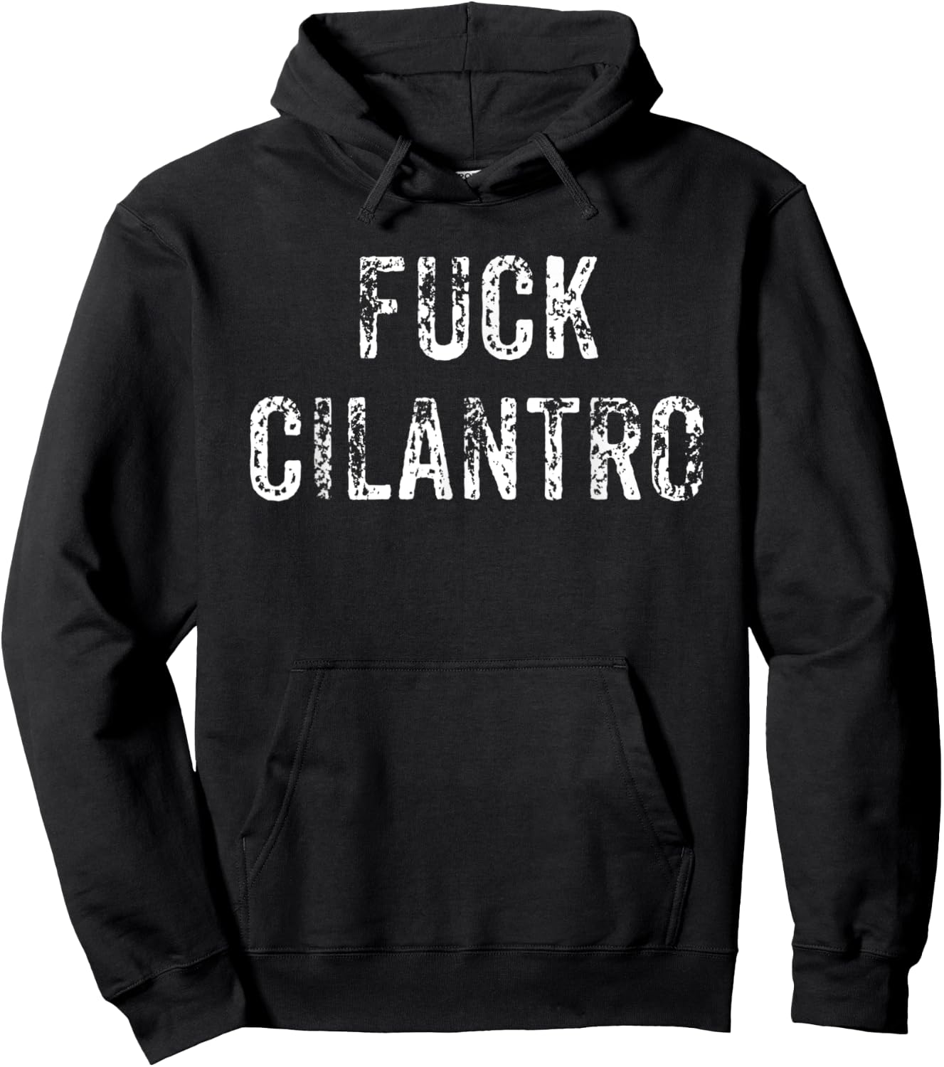 Funny Fuck Cilantro Taco Food Hater Cinco de Mayo Gift Shirt Hoodie - Hoodie | Black