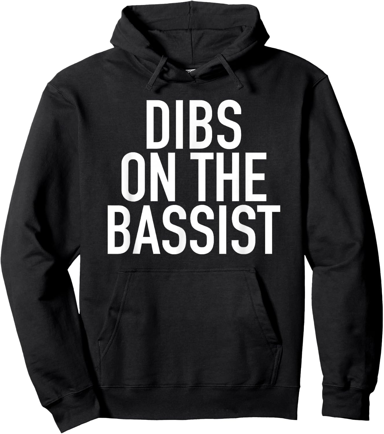 Dibs On The Bassist - Popular Band Fan Quote Hoodie - Hoodie | Black