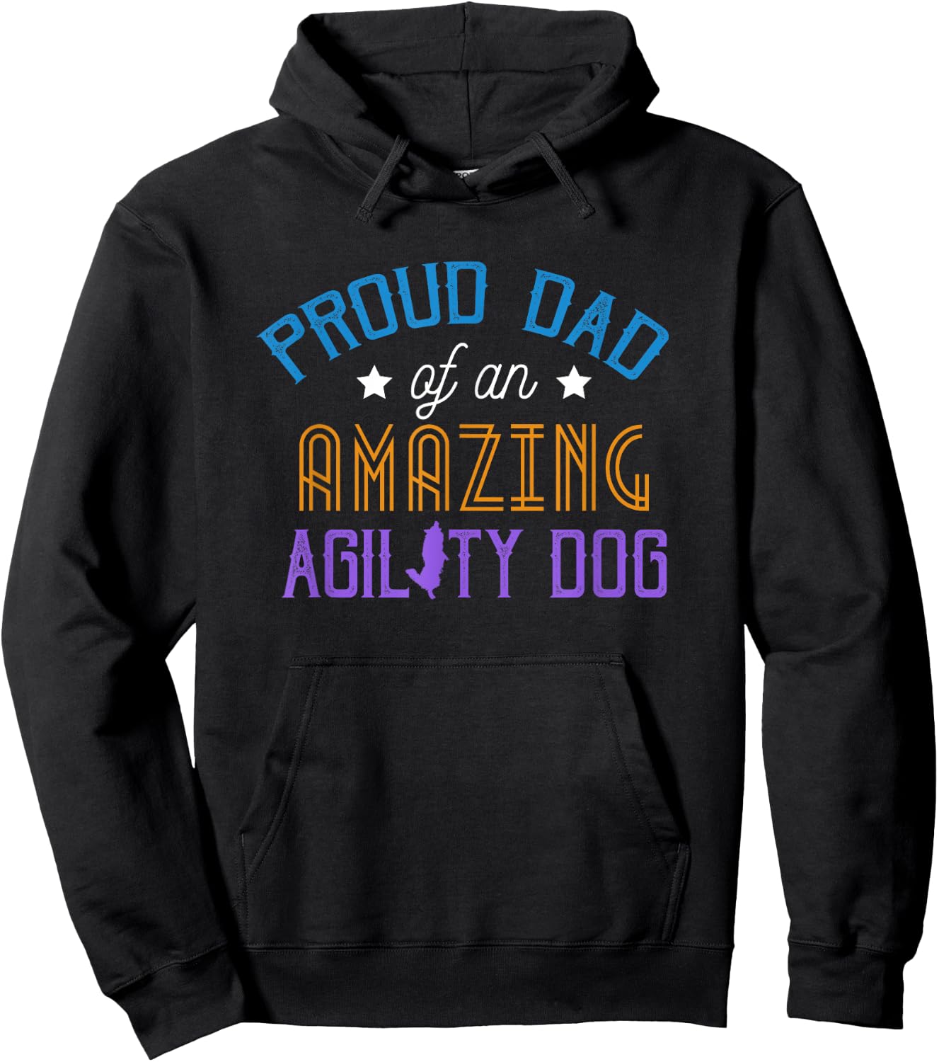 Agility Dog Proud Dad of an Amazing Agility Dog Women Kids Hoodie - Hoodie | Black