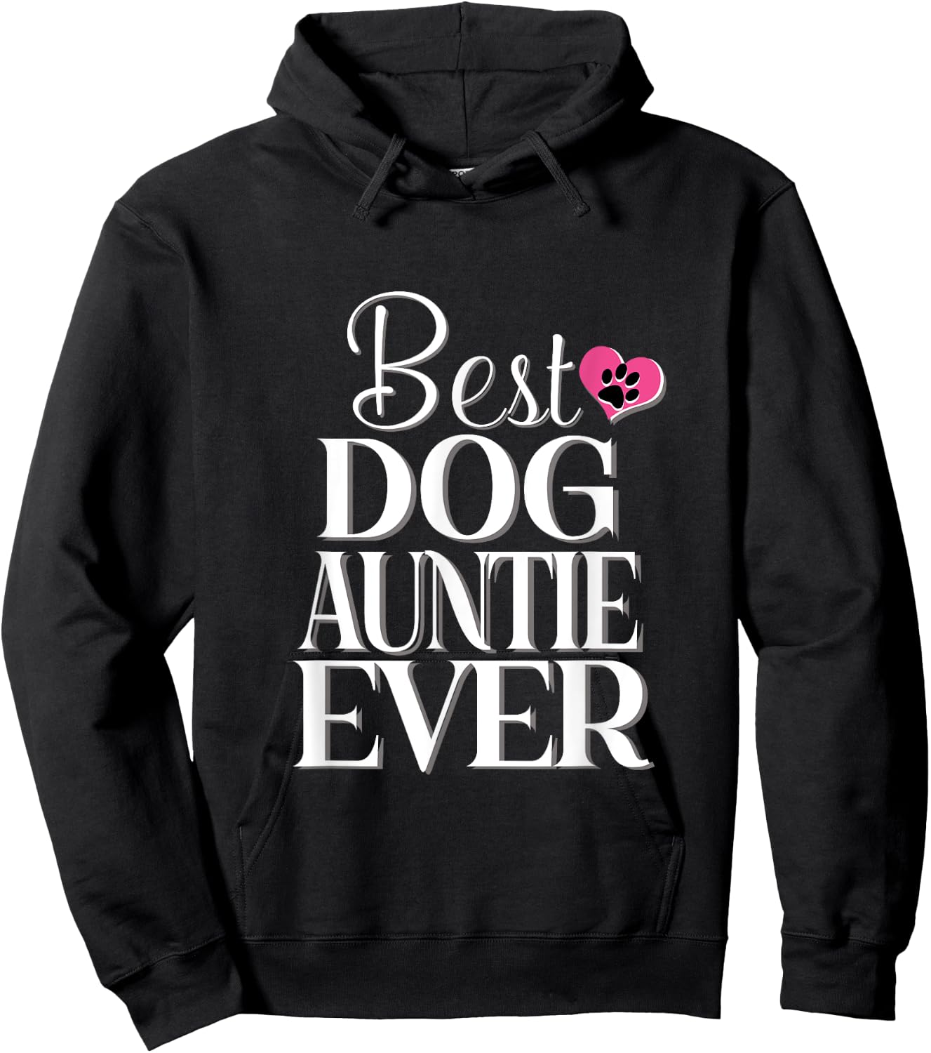 Best Dog Auntie Ever Funny Dog Women Hoodie - Hoodie | Black