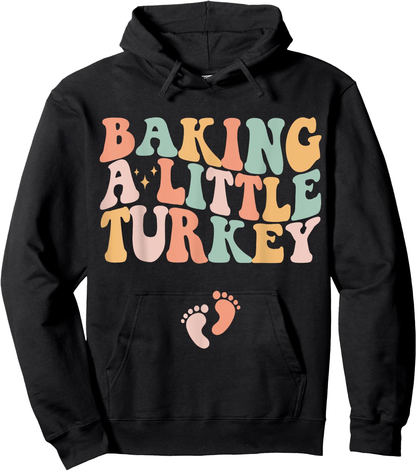 Baking A Little Turkey Thanksgiving Pregnancy Announcement Hoodie - Hoodie | Black