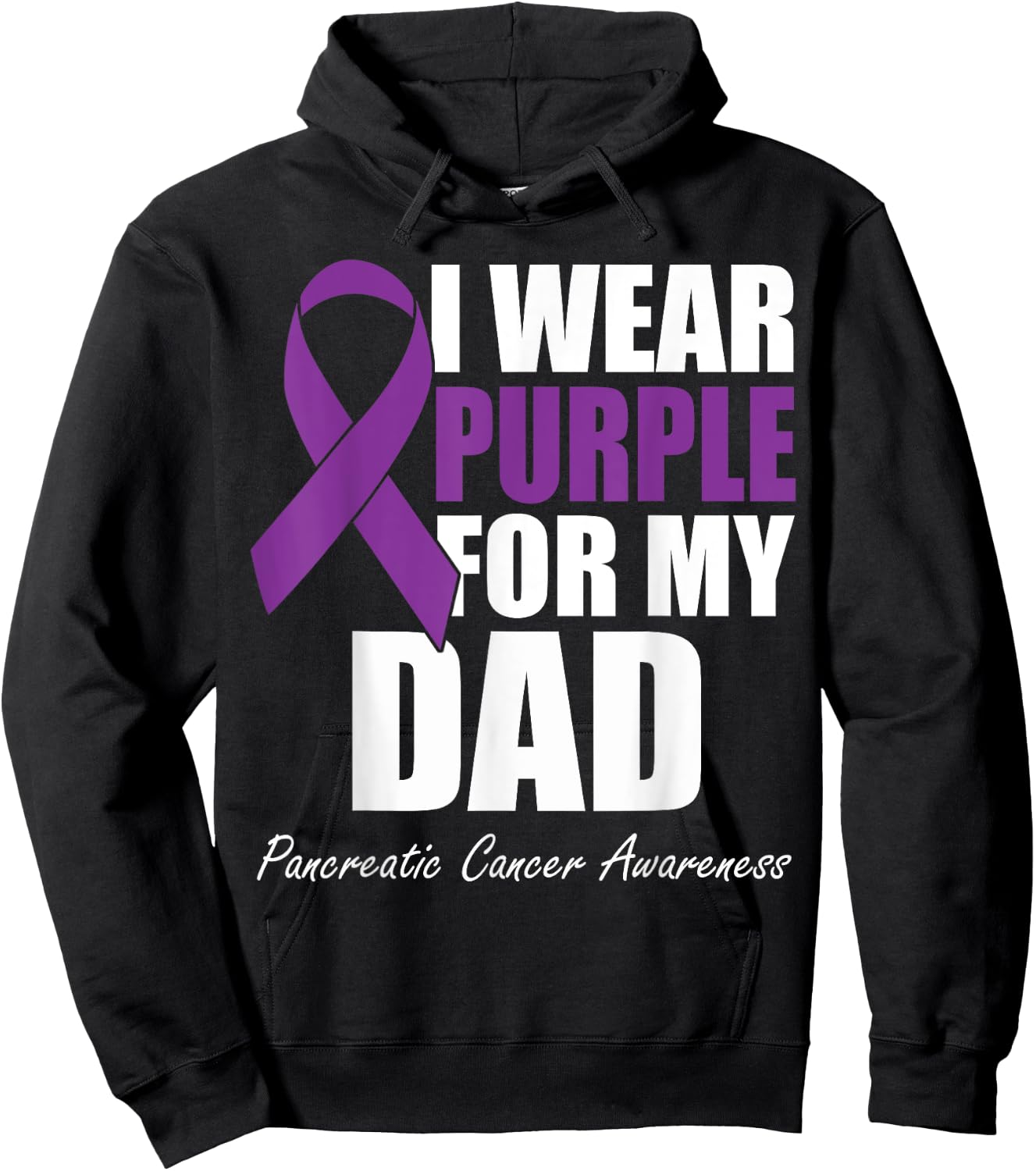 I Wear Purple For My Dad Pancreatic Cancer Awareness Hoodie - Hoodie | Black