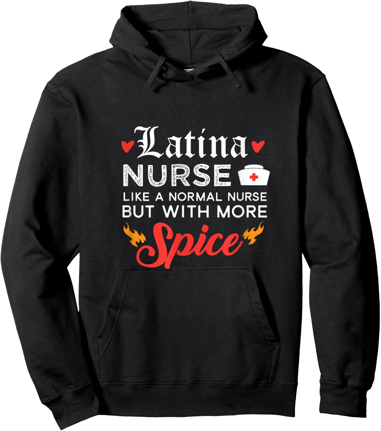 Funny Latina Nurse Shirt Hoodie - Hoodie | Black