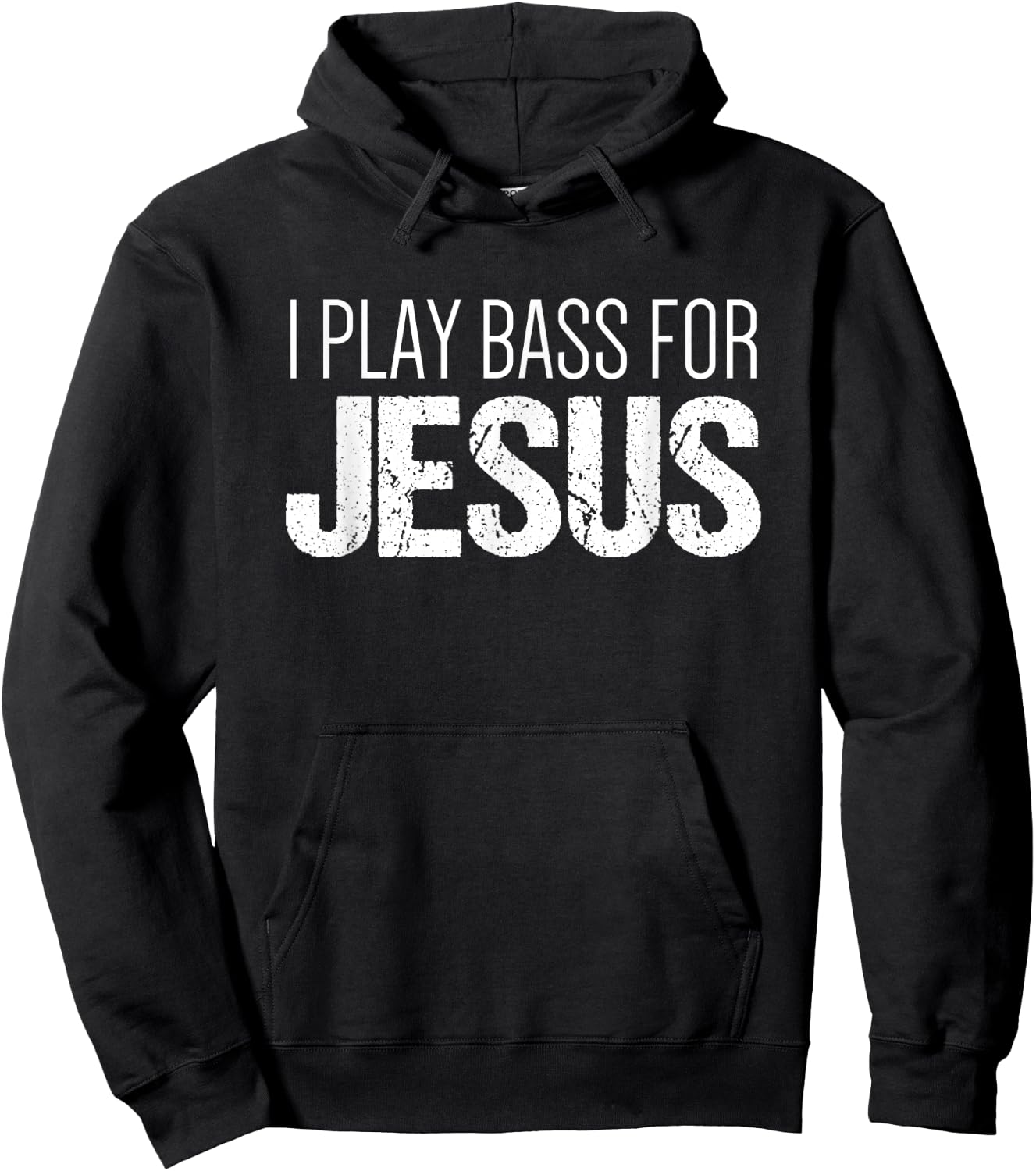 Christian Bass Guitar T Shirt | I Play Bass for Jesus Shirt Hoodie - Hoodie | Black