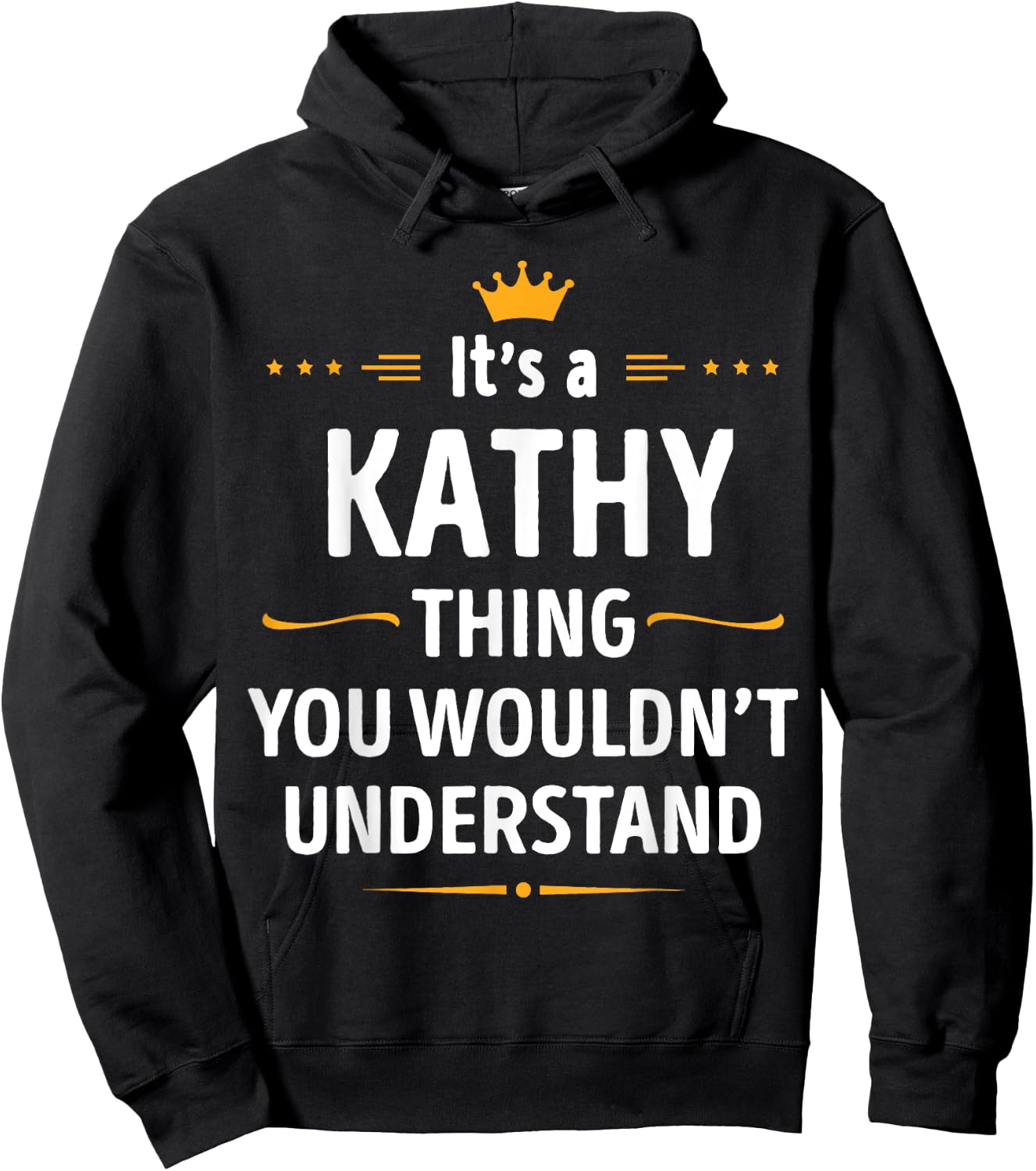 Inked Creation - Its a KATHY Thing You Wouldn't Understand Hoodie - Hoodie | Black