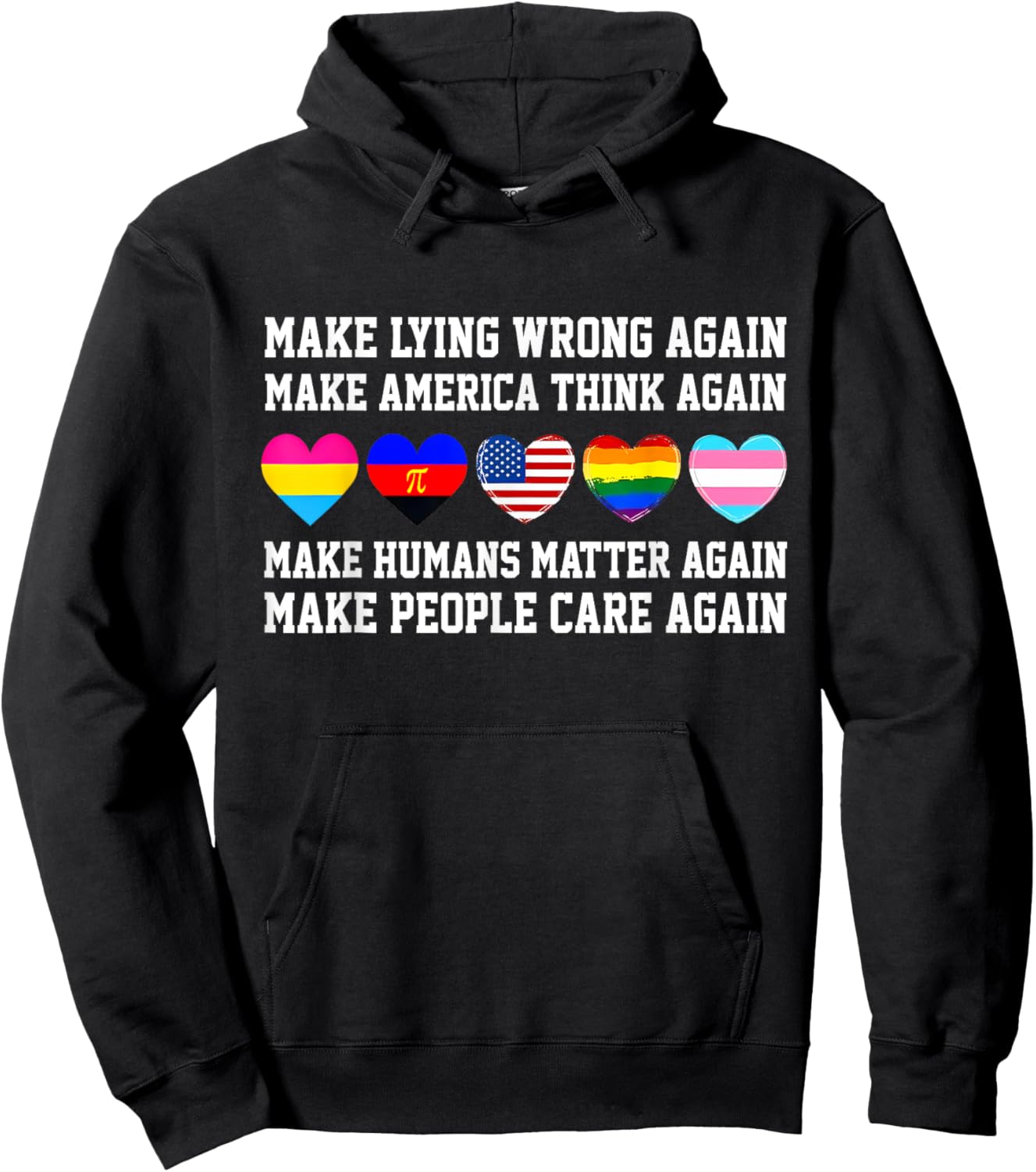 Make Lying Wrong Again Human’s Rights Sarcastic Political Hoodie - Hoodie | Black