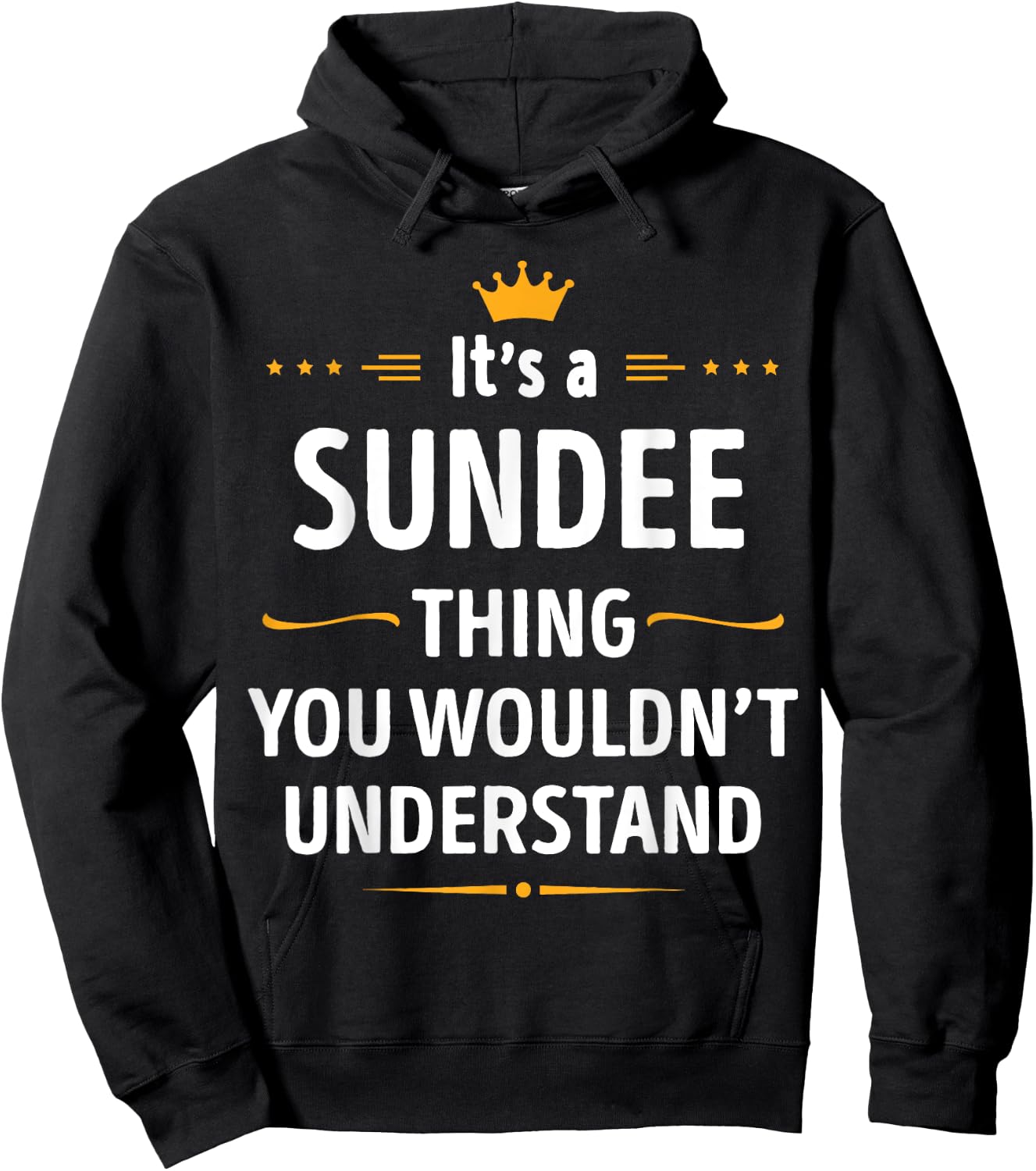 Inked Creation - Its a SUNDEE Thing You Wouldn't Understand Hoodie - Hoodie | Black