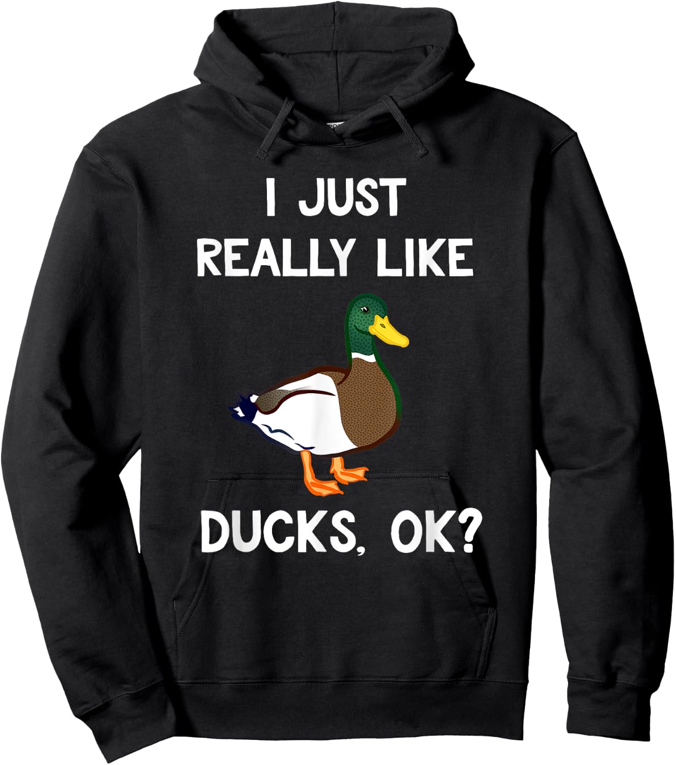 Funny Duck Gifts Co. I Just Really Like Ducks OK? -Adults, Kids Duck Lovers Hoodie - Hoodie | Black