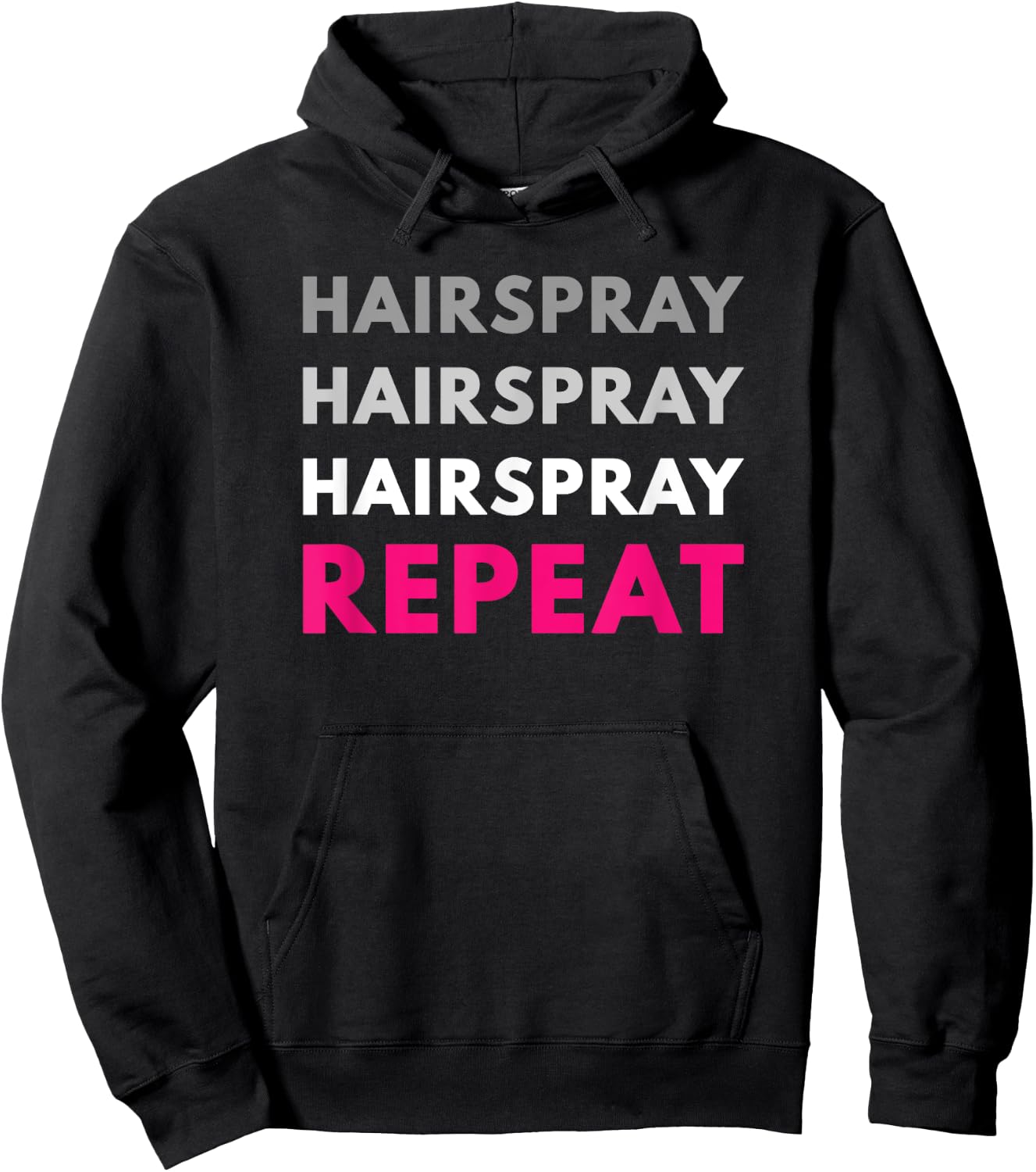 Hairspray Repeat Funny Ballet Dance Cute Bunhead Hoodie - Hoodie | Black