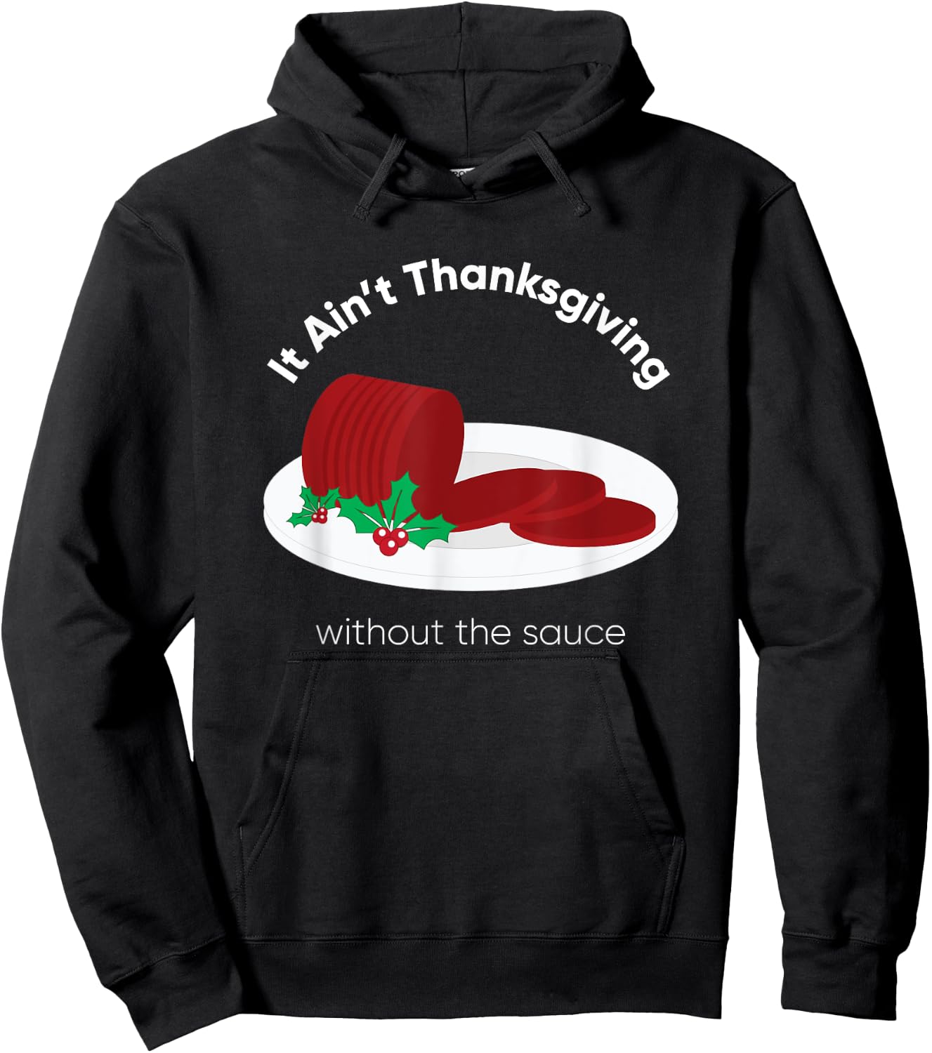 Cranberry Sauce Thanksgiving Day Hoodie - Hoodie | Black