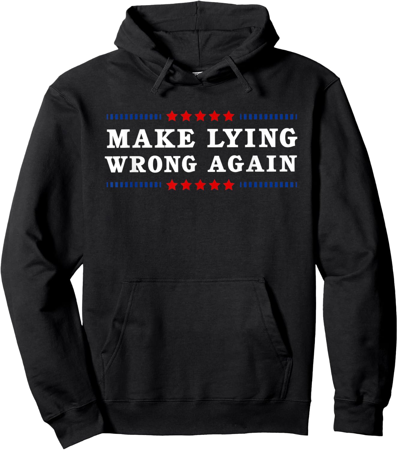 Make Lying Wrong Again Anti Trump Hoodie - Hoodie | Black
