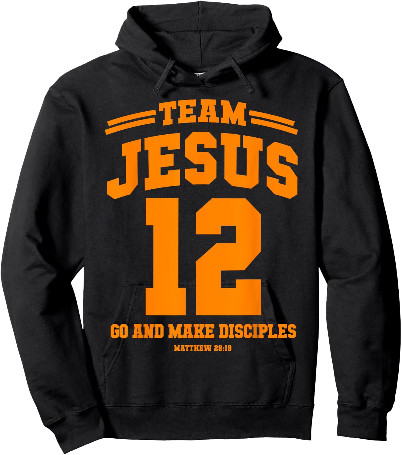 Team Jesus Go and make disciples Christian gift shirt Hoodie - Hoodie | Black