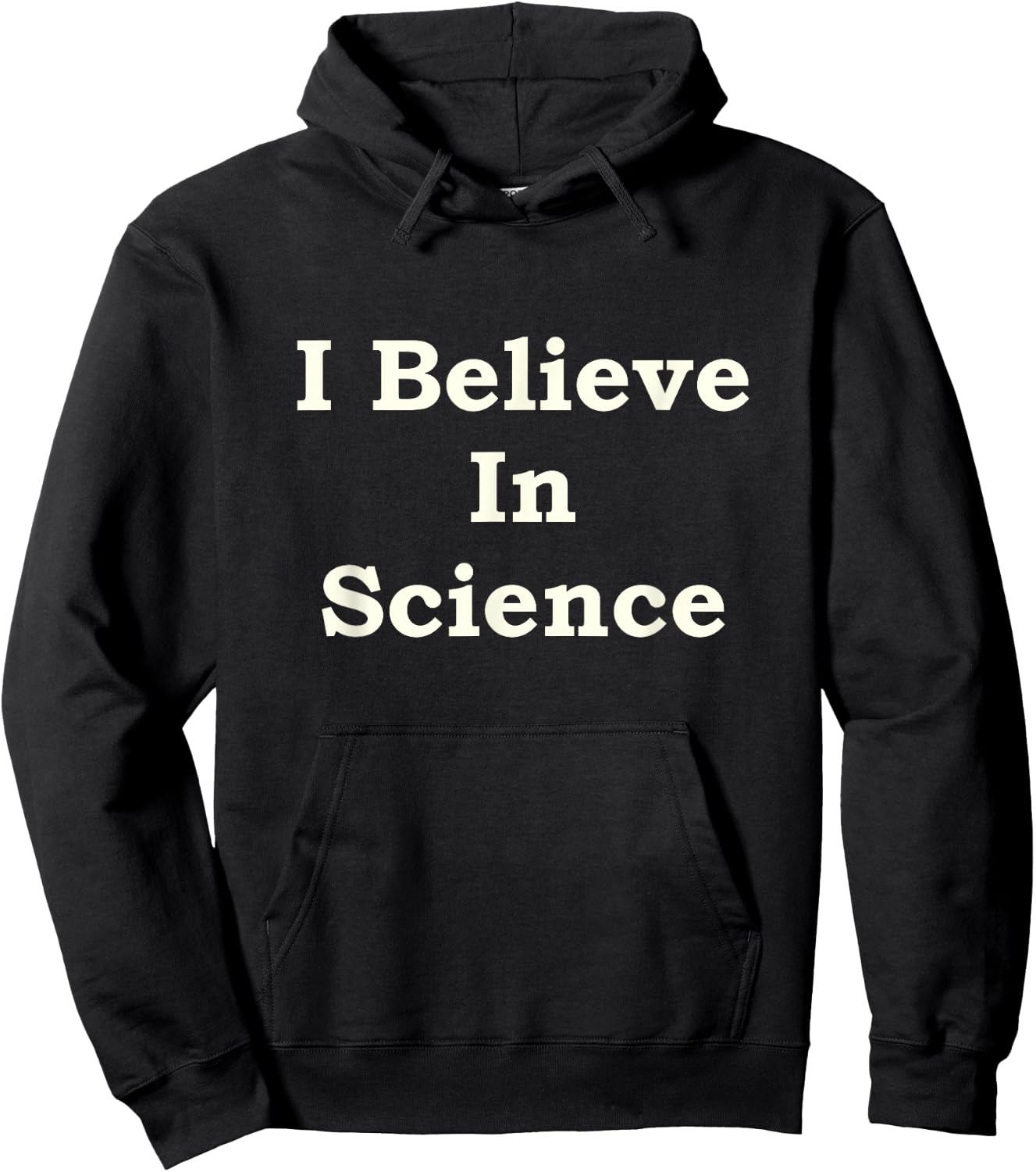 I Believe In Science Hoodie - Hoodie | Black