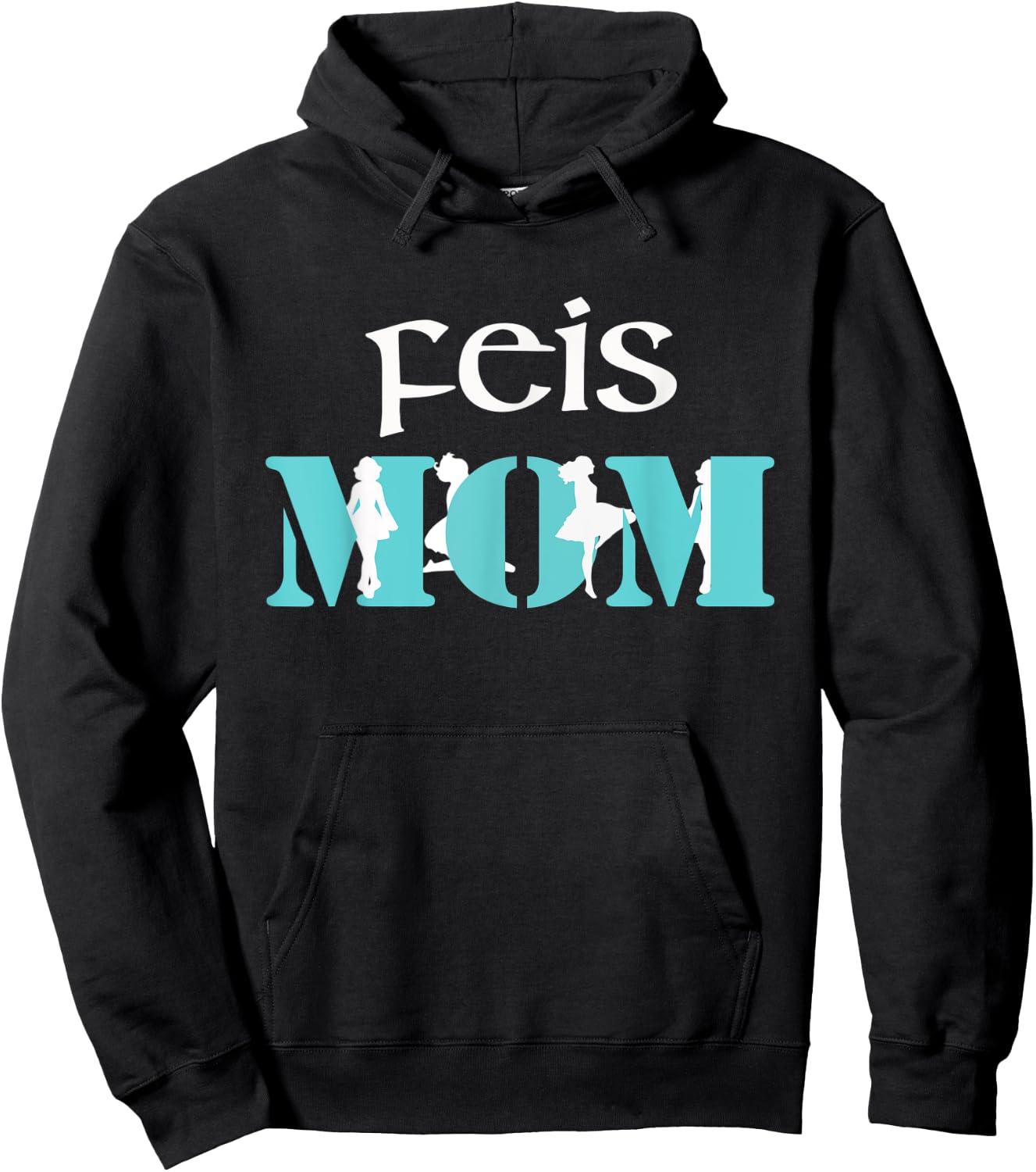 Best Funny Irish Dancing Gift graphic - Love My Feis Mom Hoodie - Hoodie | Black