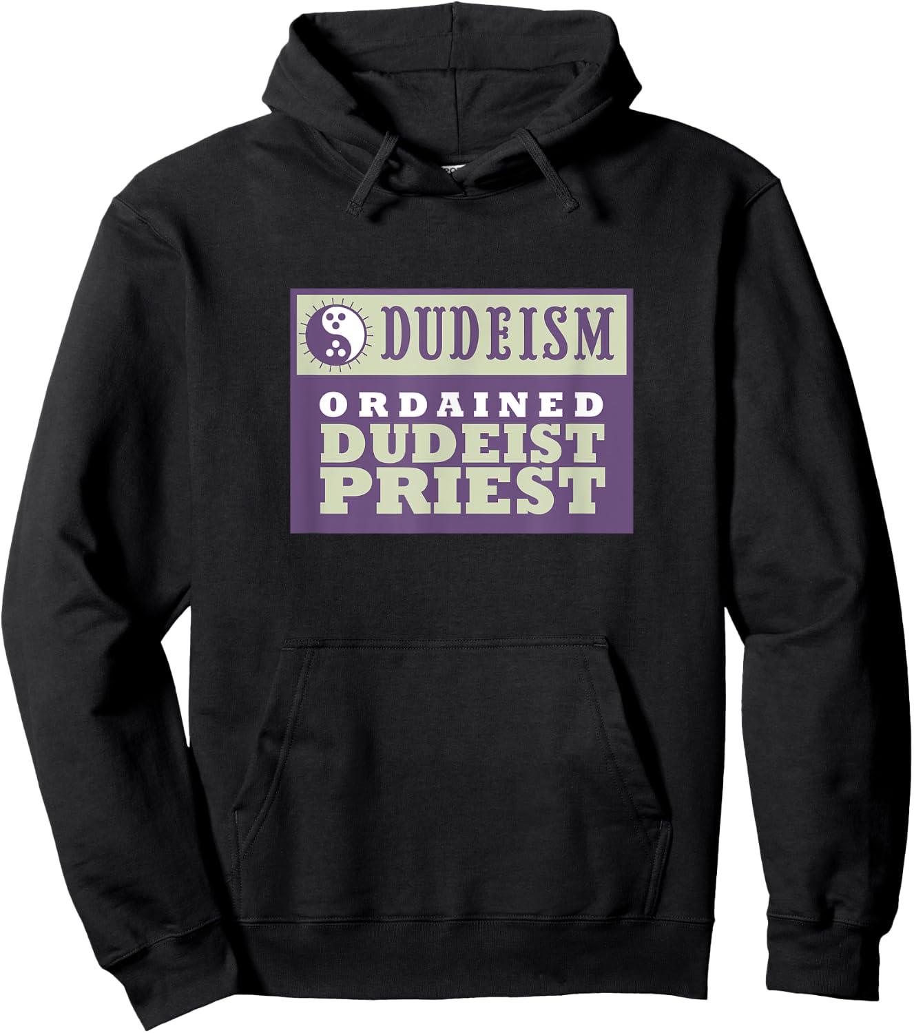 Ordained Dudeist Priest Shirt Hoodie - Hoodie | Black