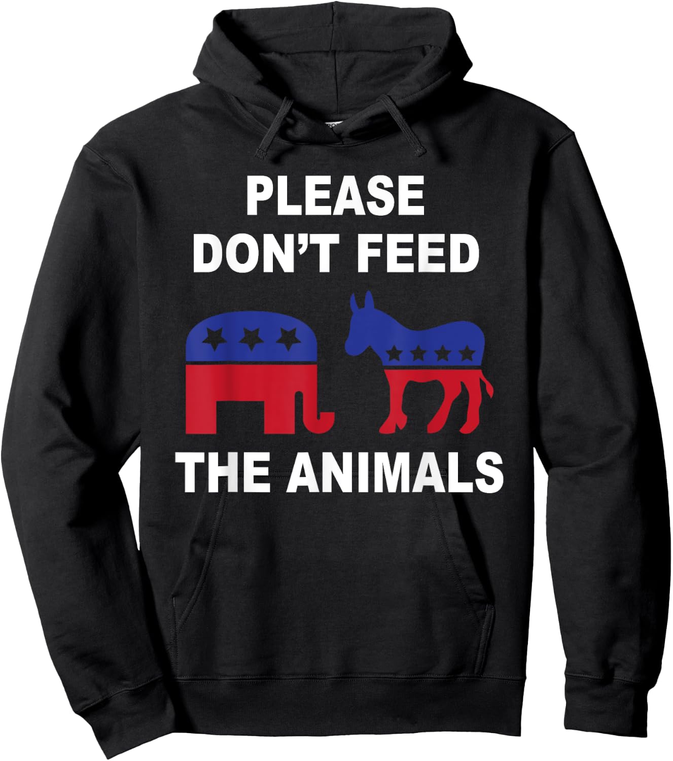 Don't Feed The Animals Funny Voting Elephant Donkey Hoodie - Hoodie | Black