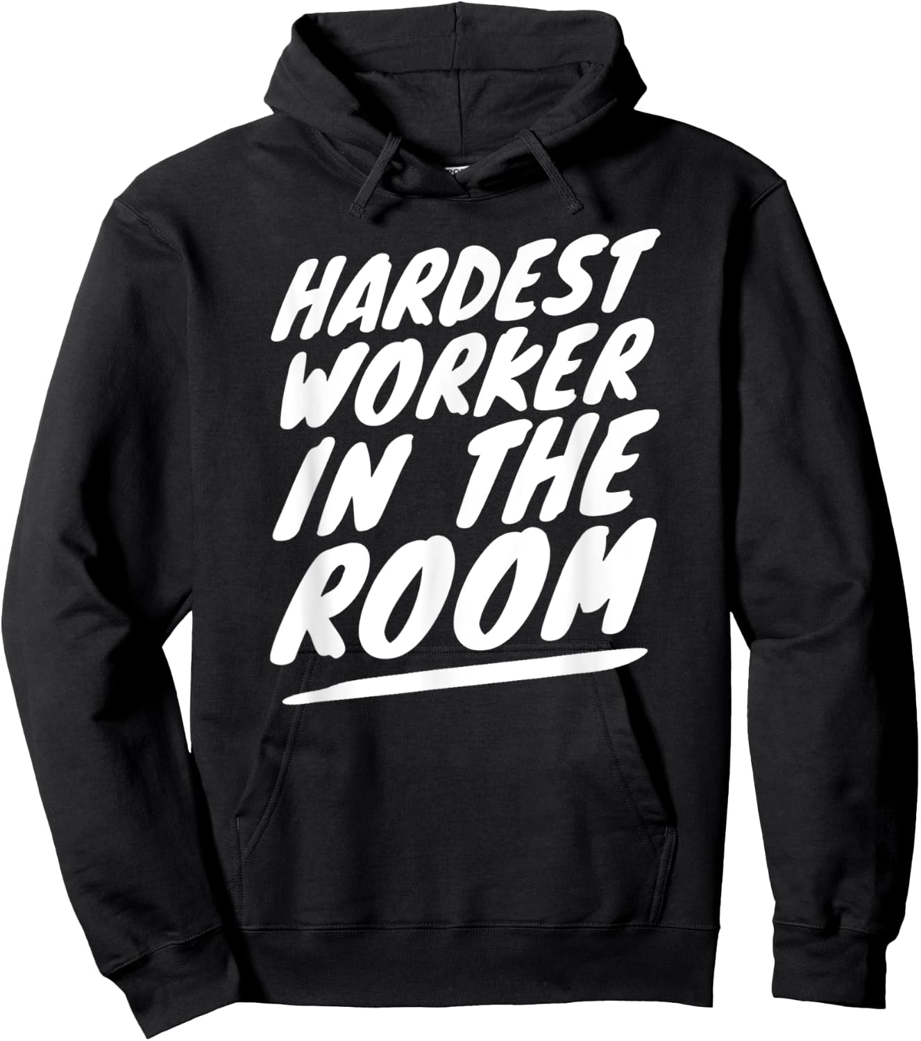 Gym Motivation Hardest Worker In The Room Hoodie - Hoodie | Black