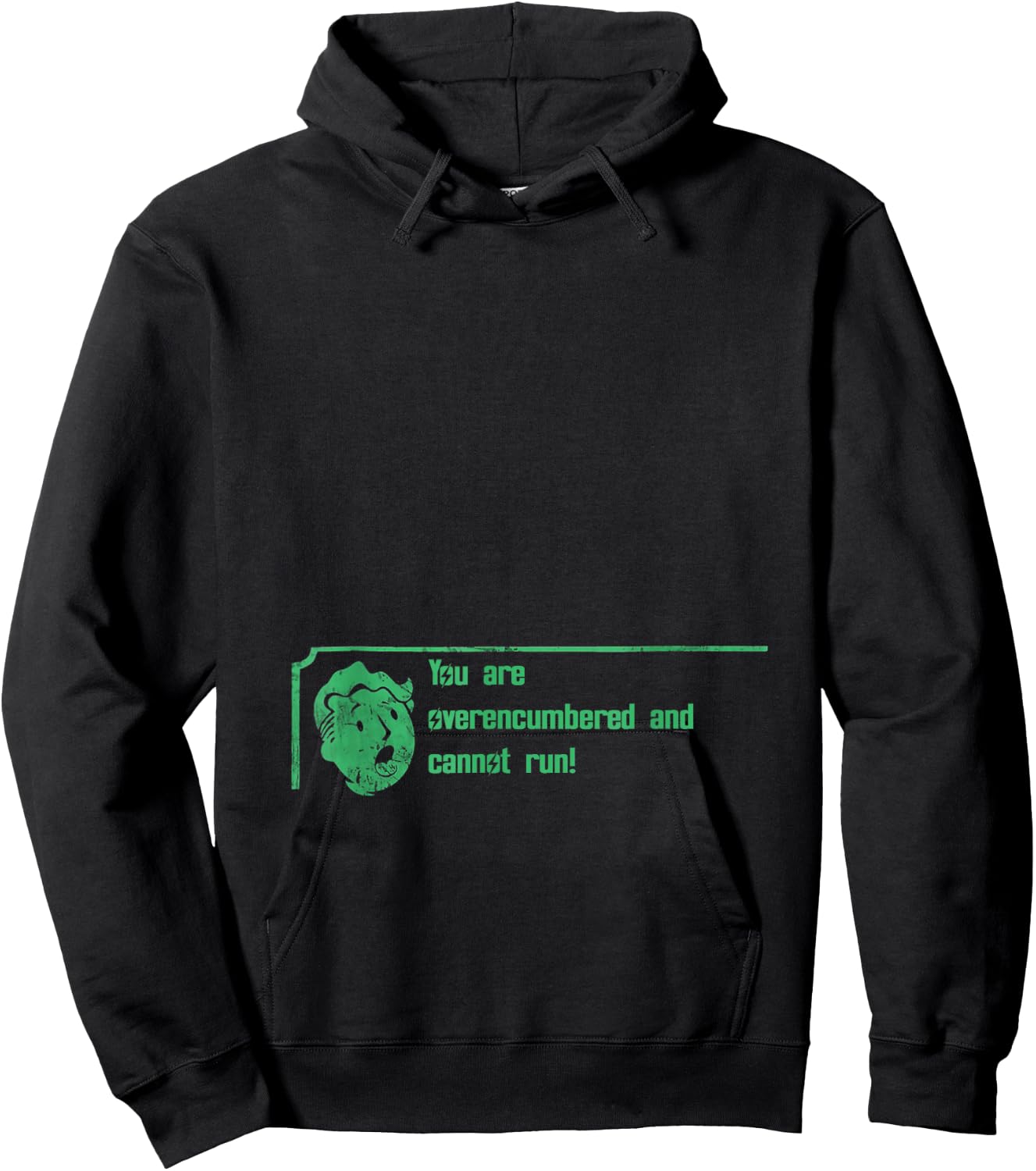 You Are Overencumbered and Cannot Run! Shirt Hoodie - Hoodie | Black