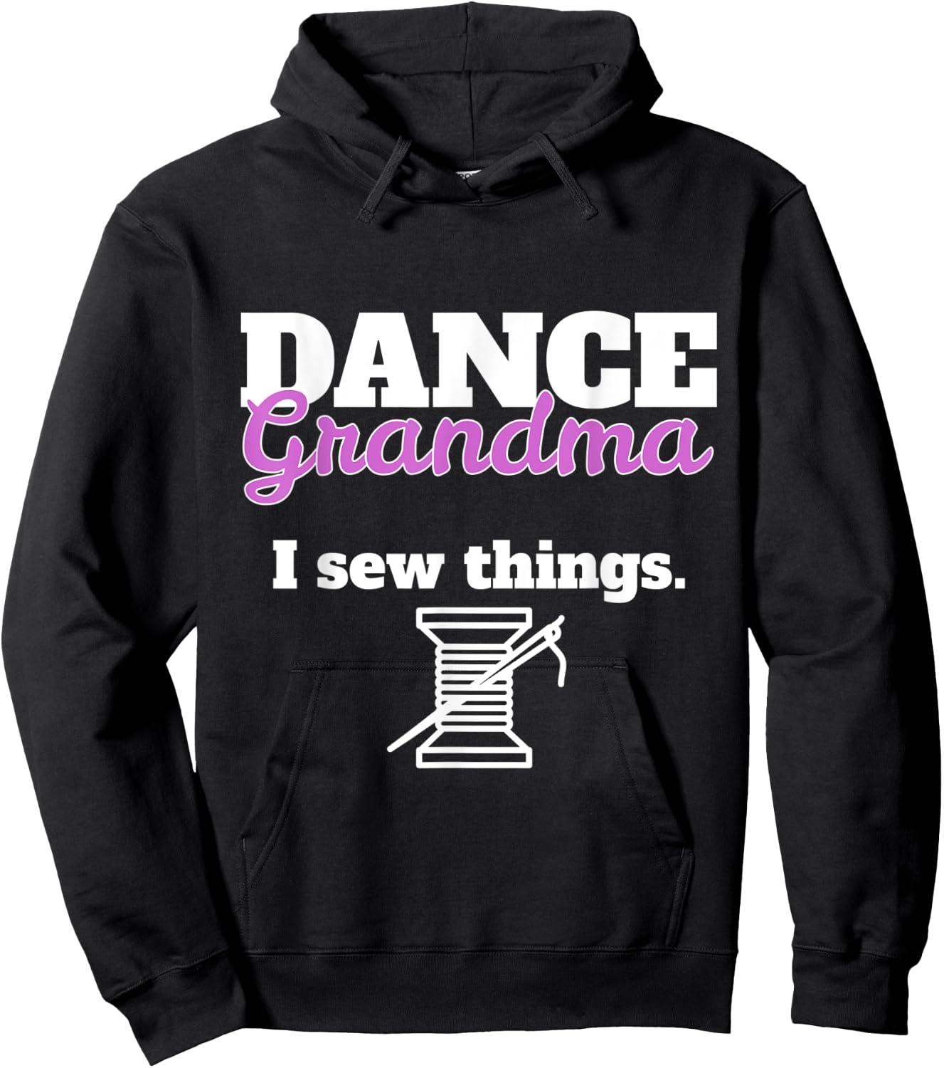 Funny Dance Grandma - I Sew Things Hoodie - Hoodie | Black