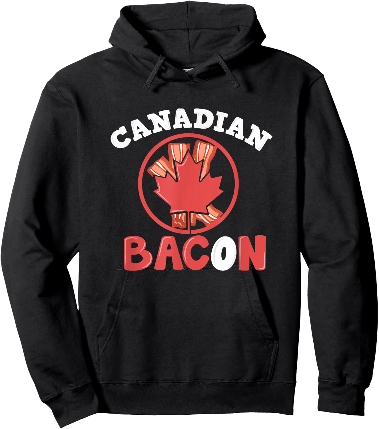 Canadian Bacon Funny Graphic Canada Humor Hoodie - Hoodie | Black