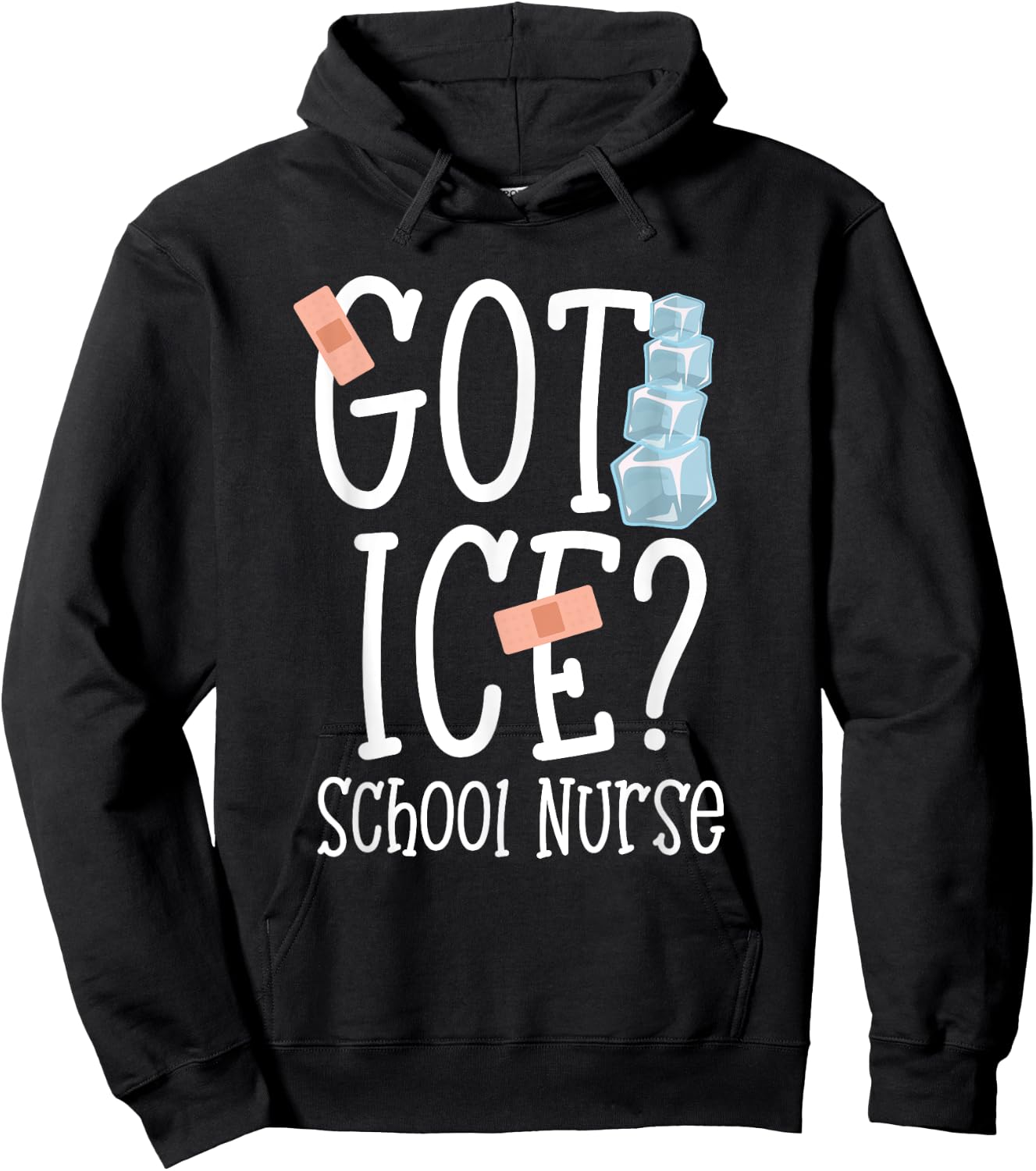 Got Ice? School Nurse Shirt Funny Quote Nursing Gift Hoodie - Hoodie | Black