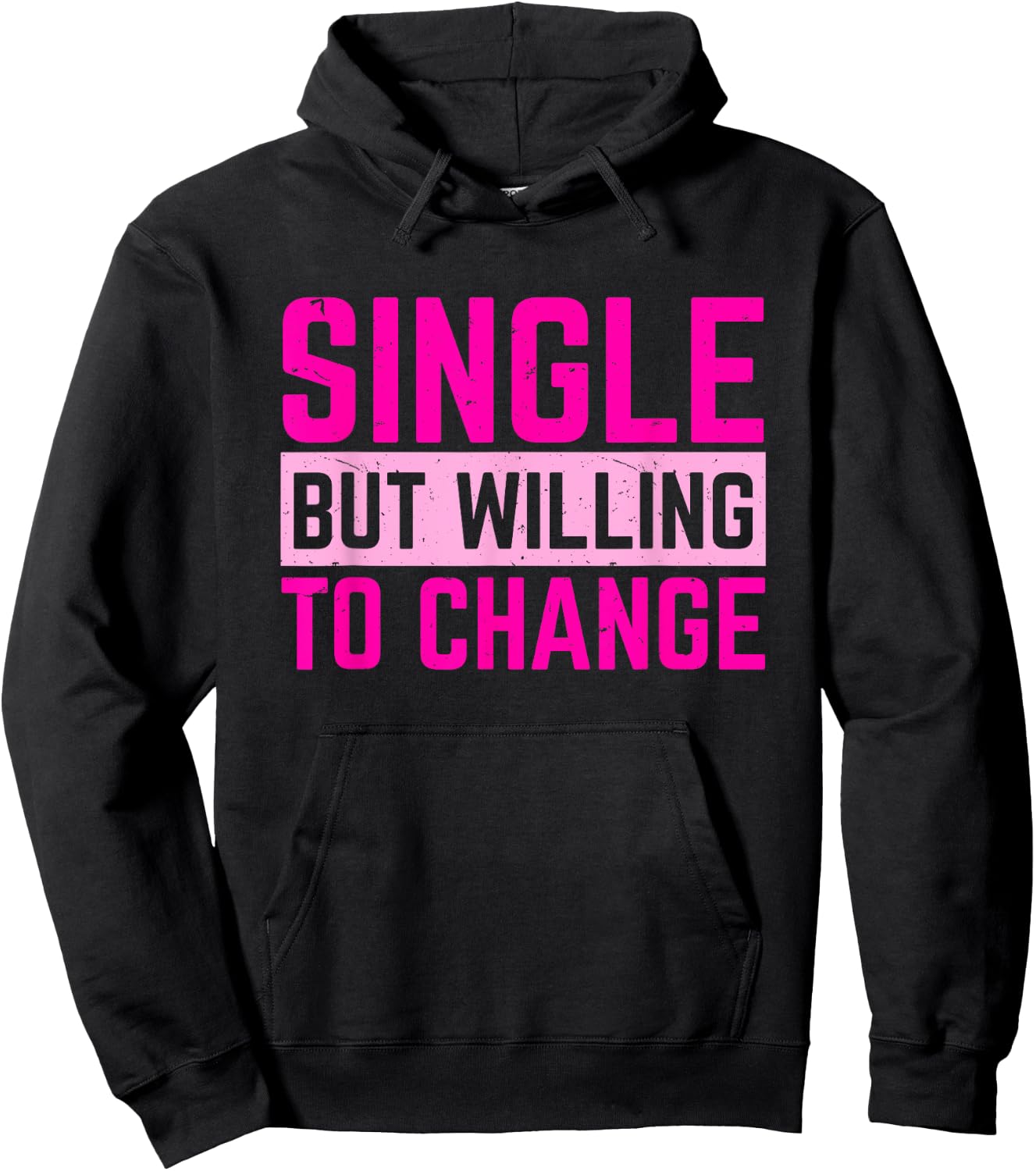Relationships Status Single But Willing To Change Hoodie - Hoodie | Black