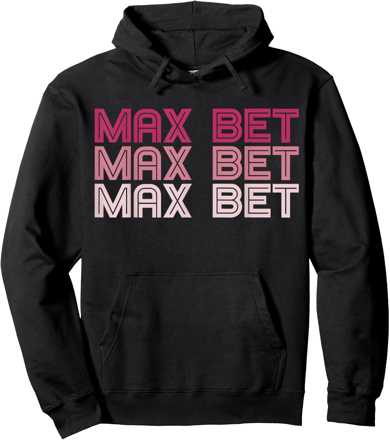 Funny Gambling T Shirt - Max Bet Hoodie - Hoodie | Black
