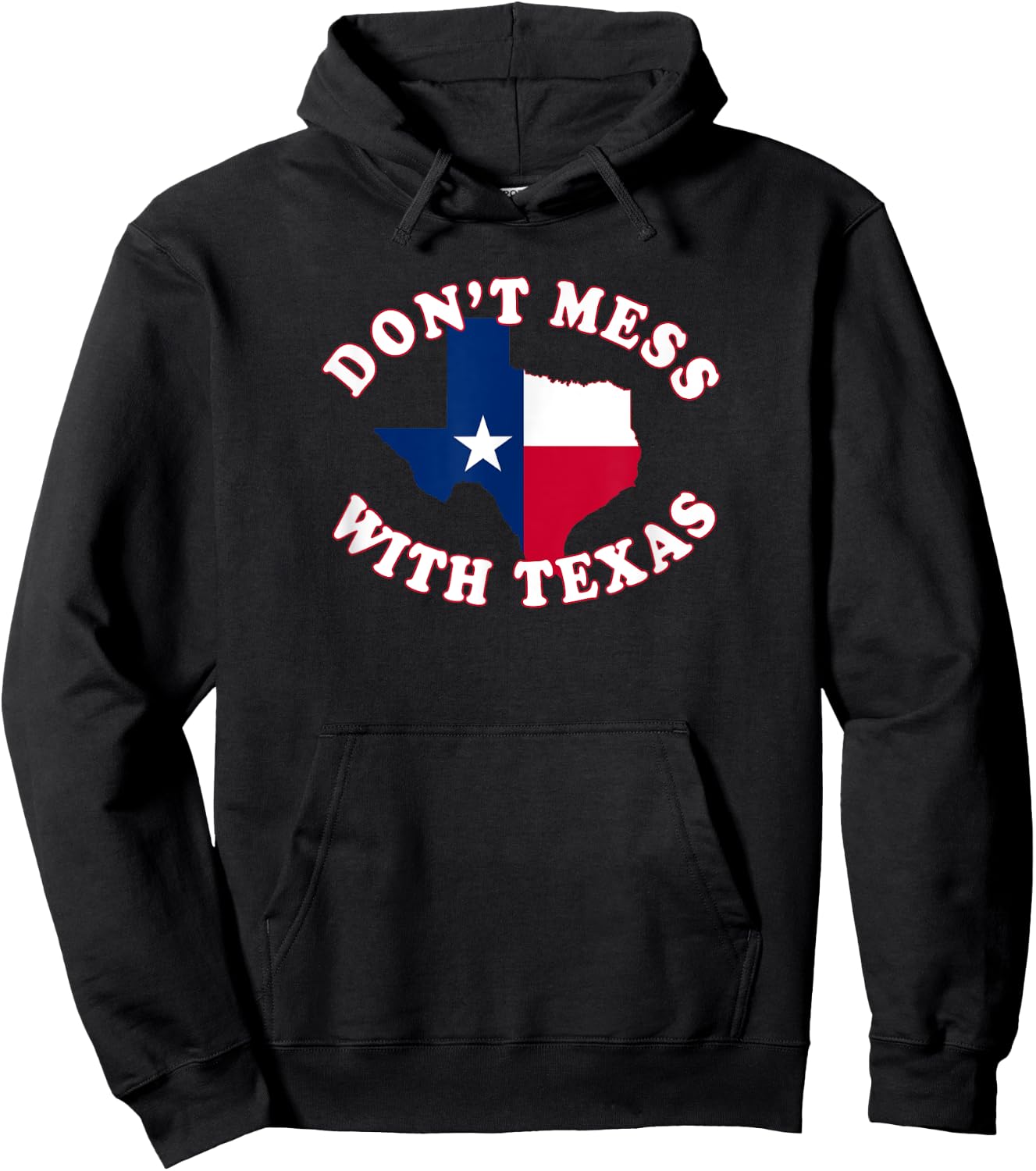 Don't Mess with State Outline and Flag Texas Hoodie - Hoodie | Black
