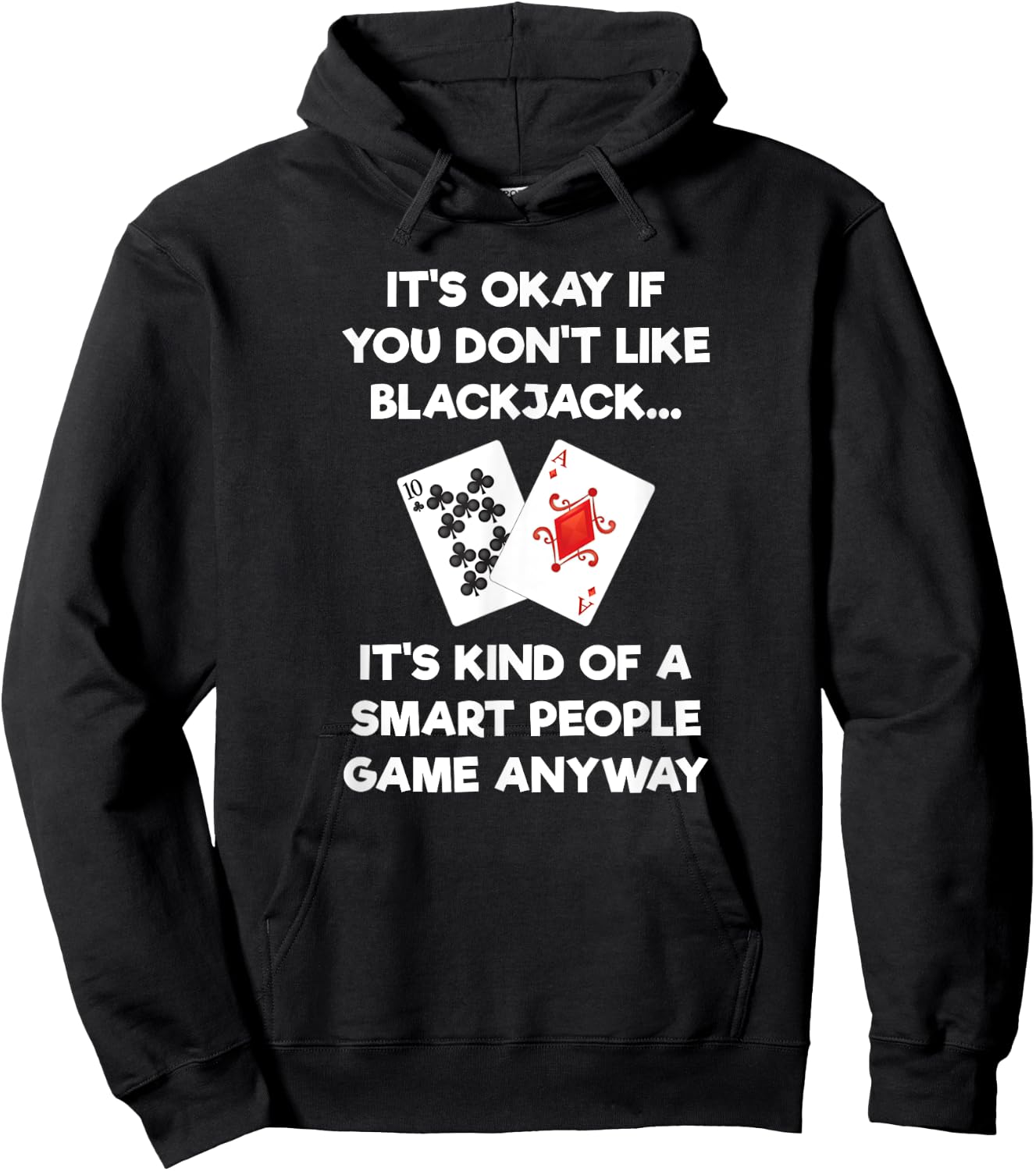 Blackjack Gift - Funny Smart - Casino Card Game Hoodie - Hoodie | Black