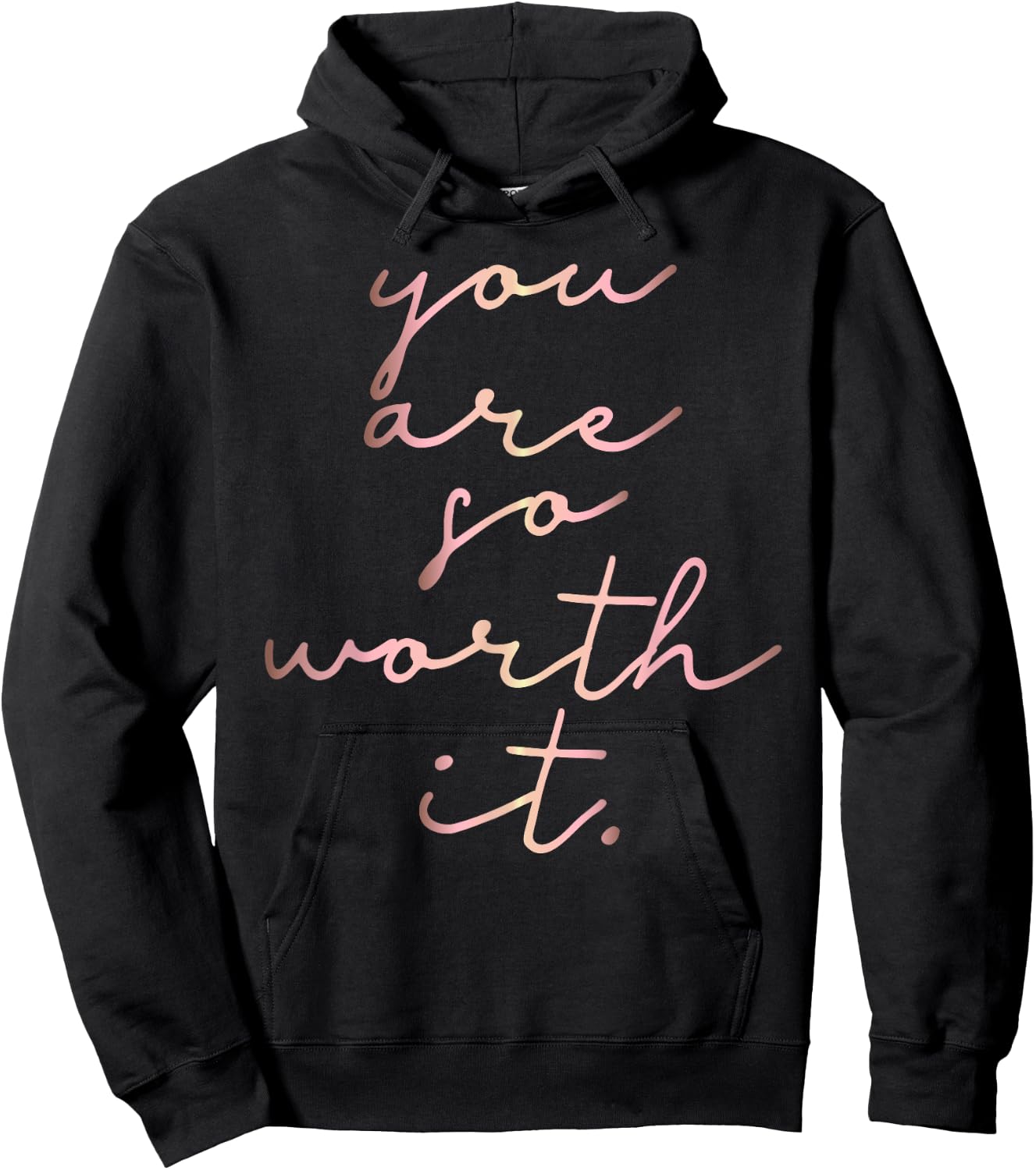 Rose gold You Are So Worth It. inspirational Hoodie - Hoodie | Black