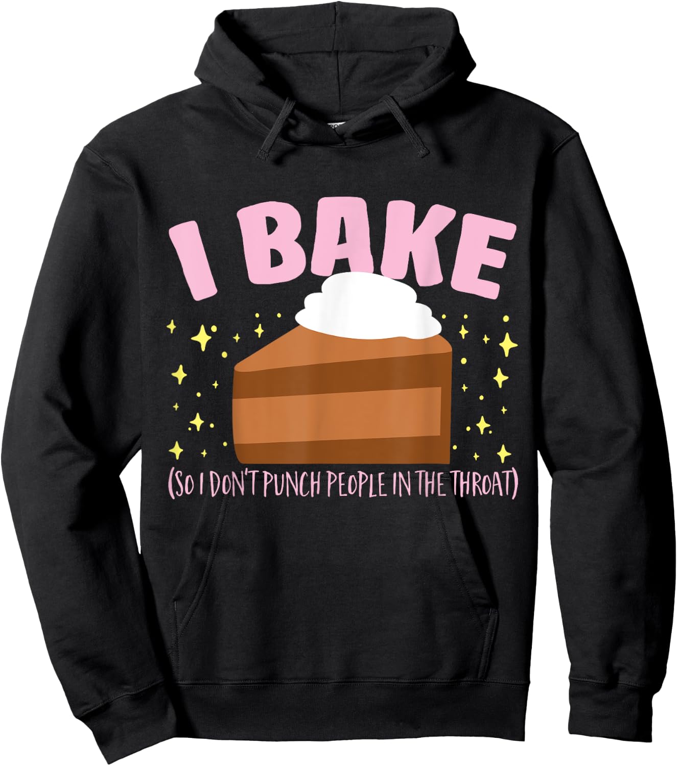 I Bake So I Don't Punch People In The Throat Baking Hoodie - Hoodie | Black