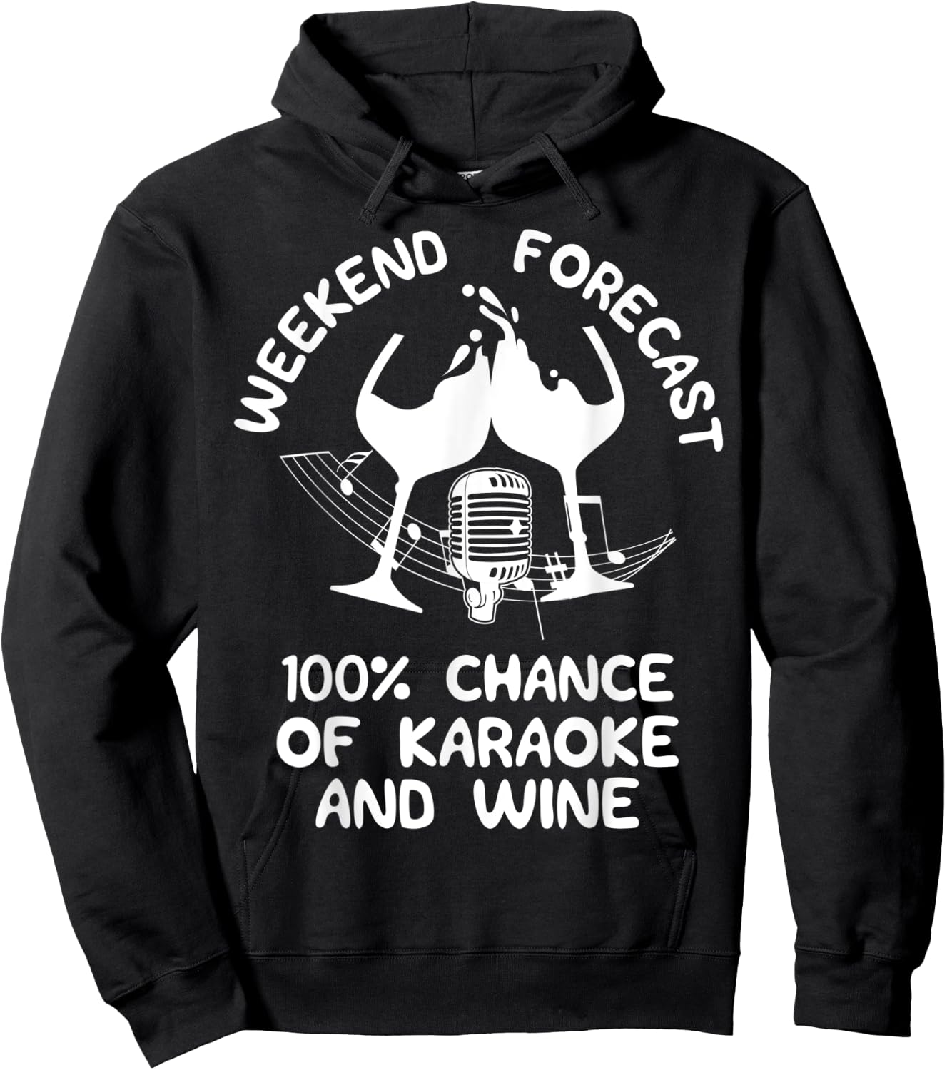 Funny Sing Karaoke Gift | Forecast Wine Hoodie - Hoodie | Black