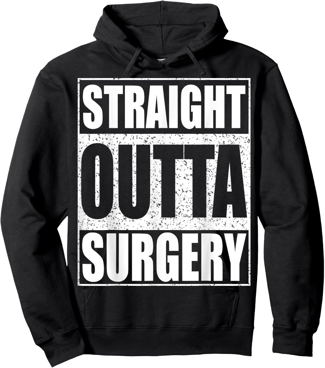 Straight Outta Surgery Shirt Post Surgery Get Well Soon Hoodie - Hoodie | Black