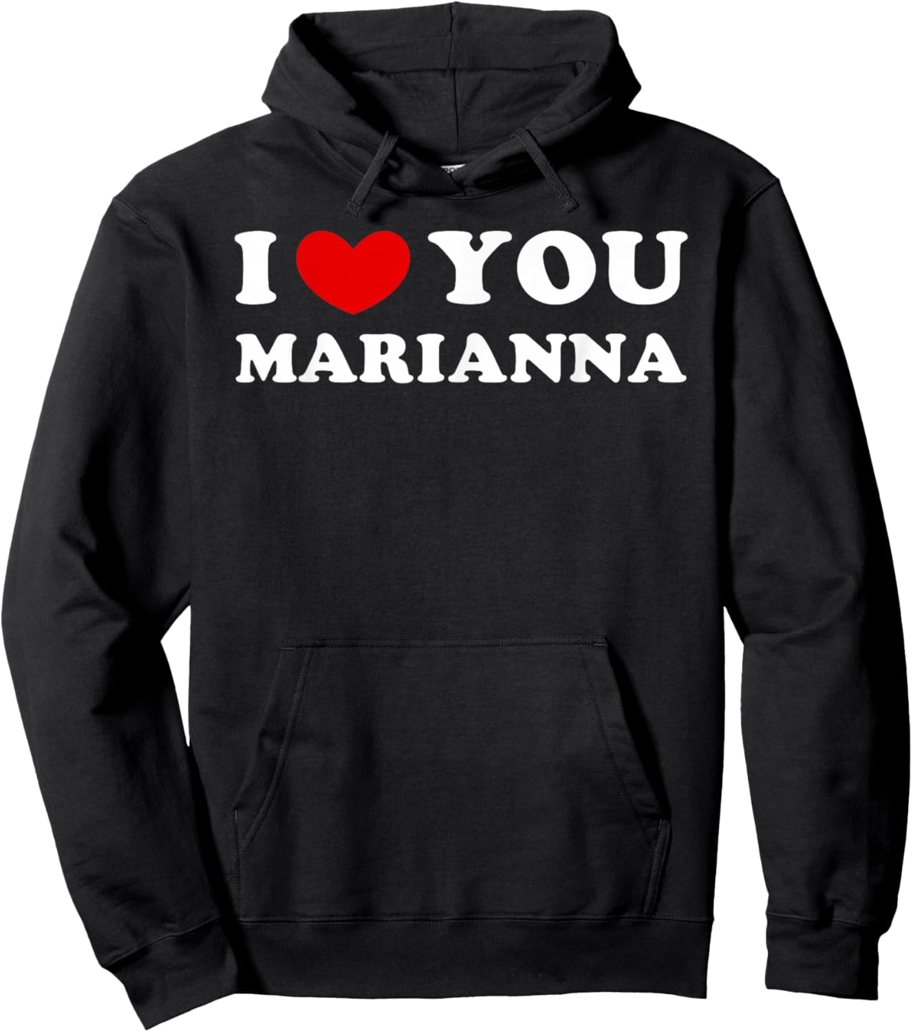 I Love You Marianna, I Heart Marianna Hoodie - Hoodie | Black