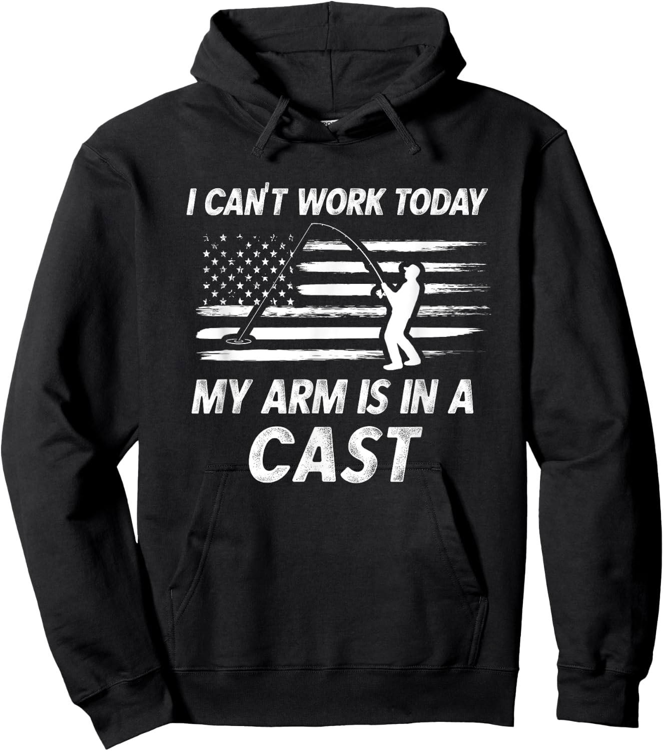 Dad Fishing Gift I Can't Work Today My Arm Is In A Cast Pun Hoodie - Hoodie | Black
