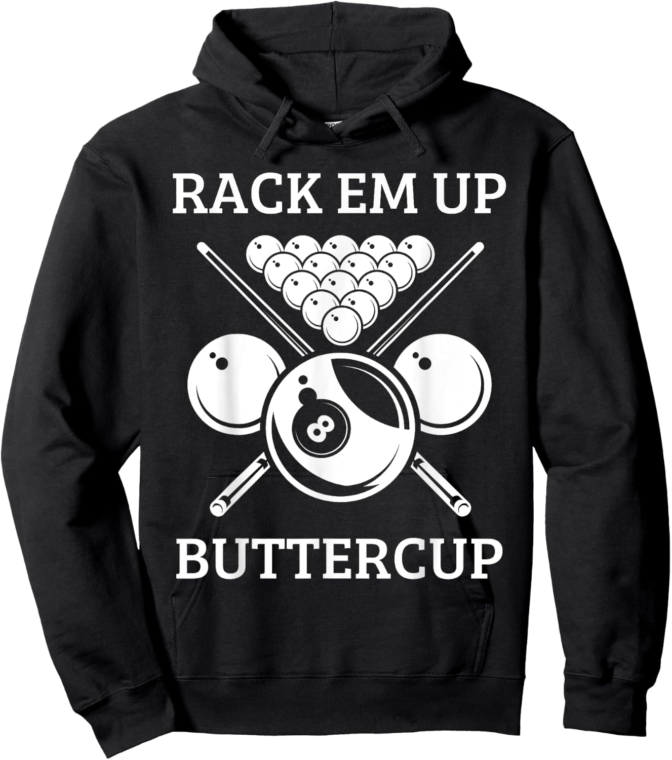 Rack Em Up Buttercup - Funny Snooker Pool Billiard Player Hoodie - Hoodie | Black