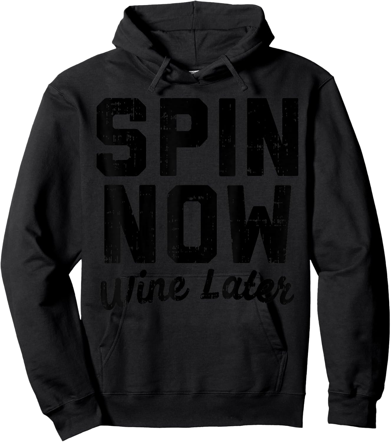 Spin Now Wine Later Funny Gym Workout Drinking Fitness Gift Hoodie - Hoodie | Black