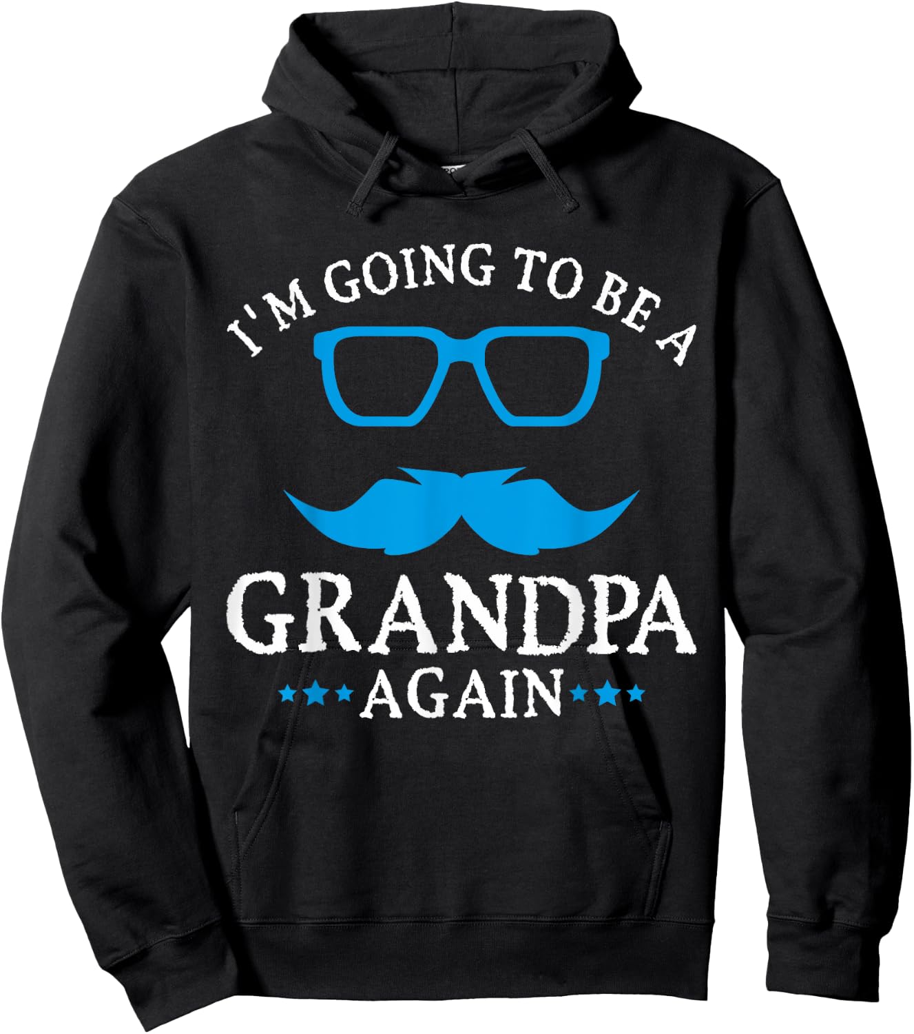 I'm going to be a Grandpa Again Grandpa T Shirt Gift Hoodie - Hoodie | Black