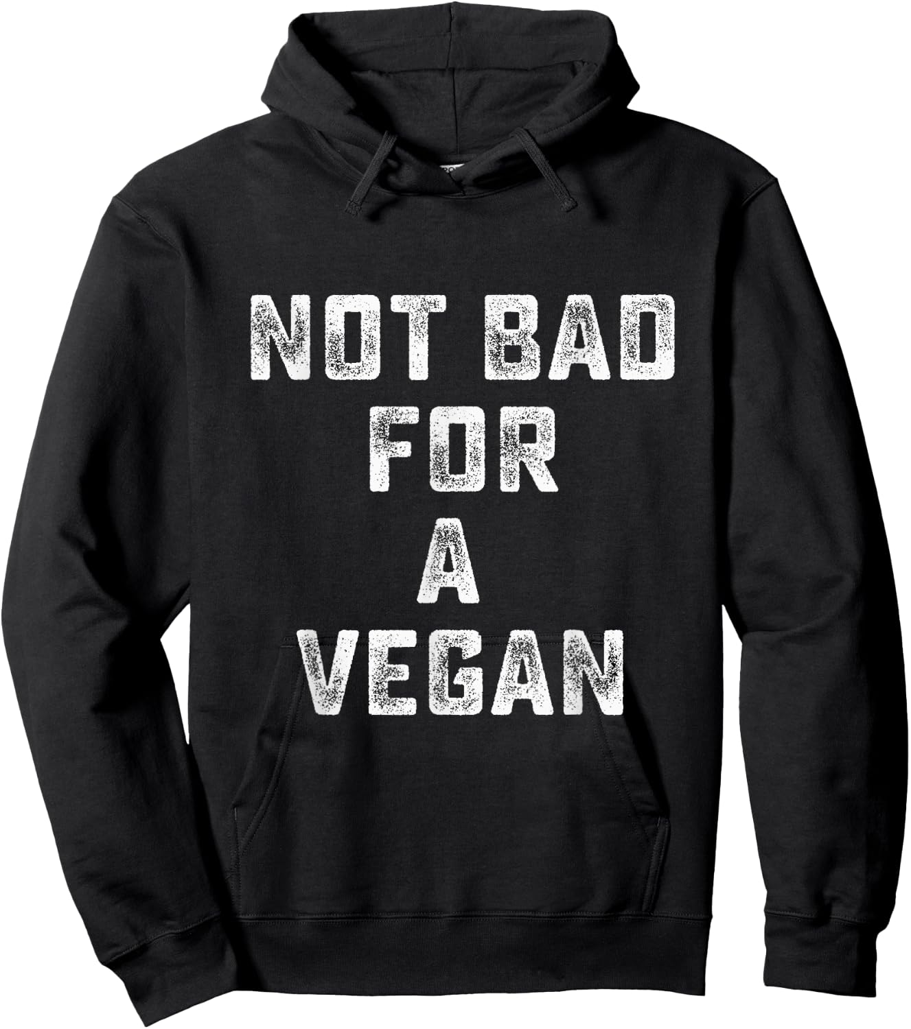 Not Bad For A Vegan - Workout Gym Hoodie - Hoodie | Black