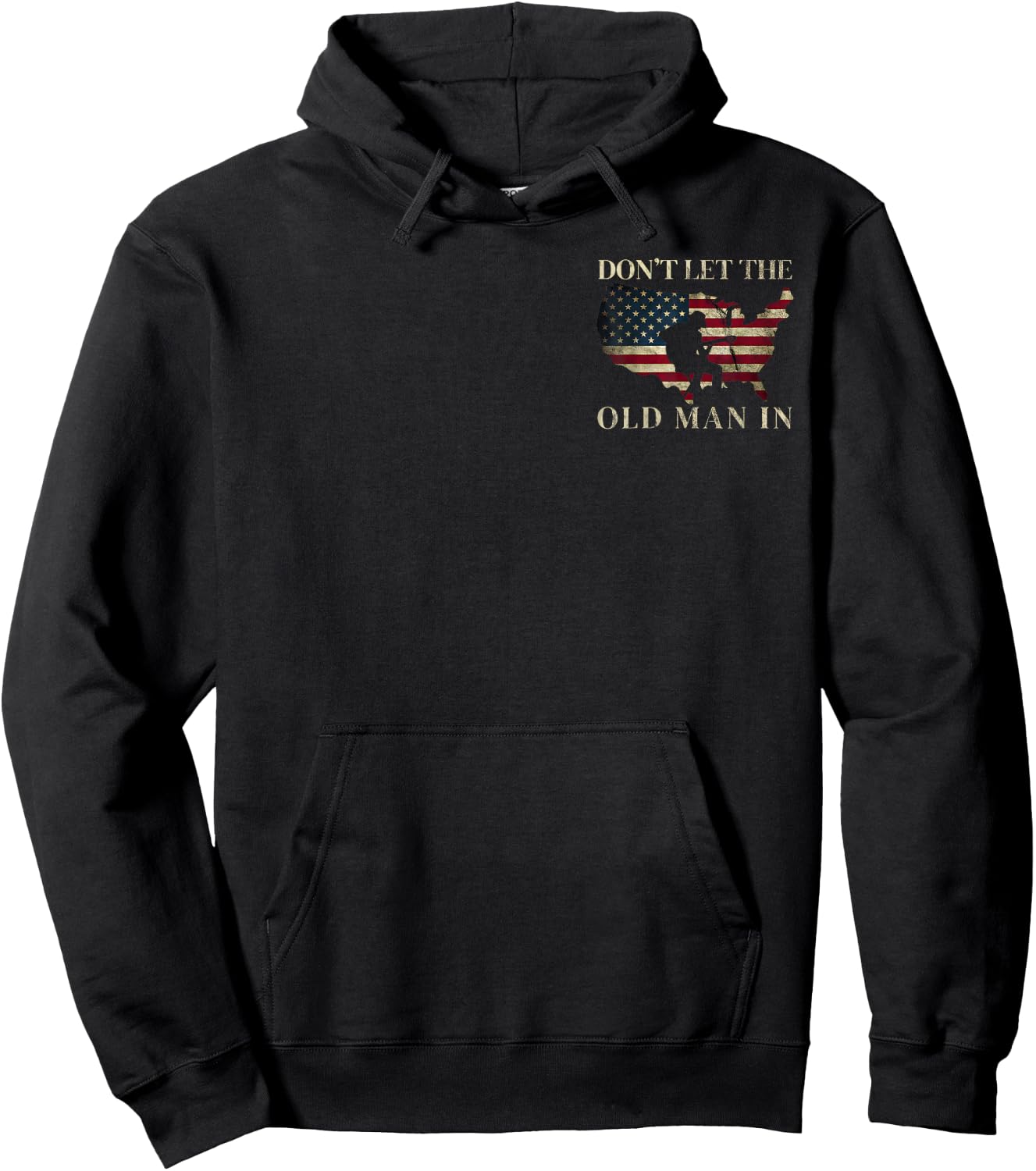 (2 Sided) Don't Let The Old Man in Vintage American Flag Hoodie - Hoodie | Black