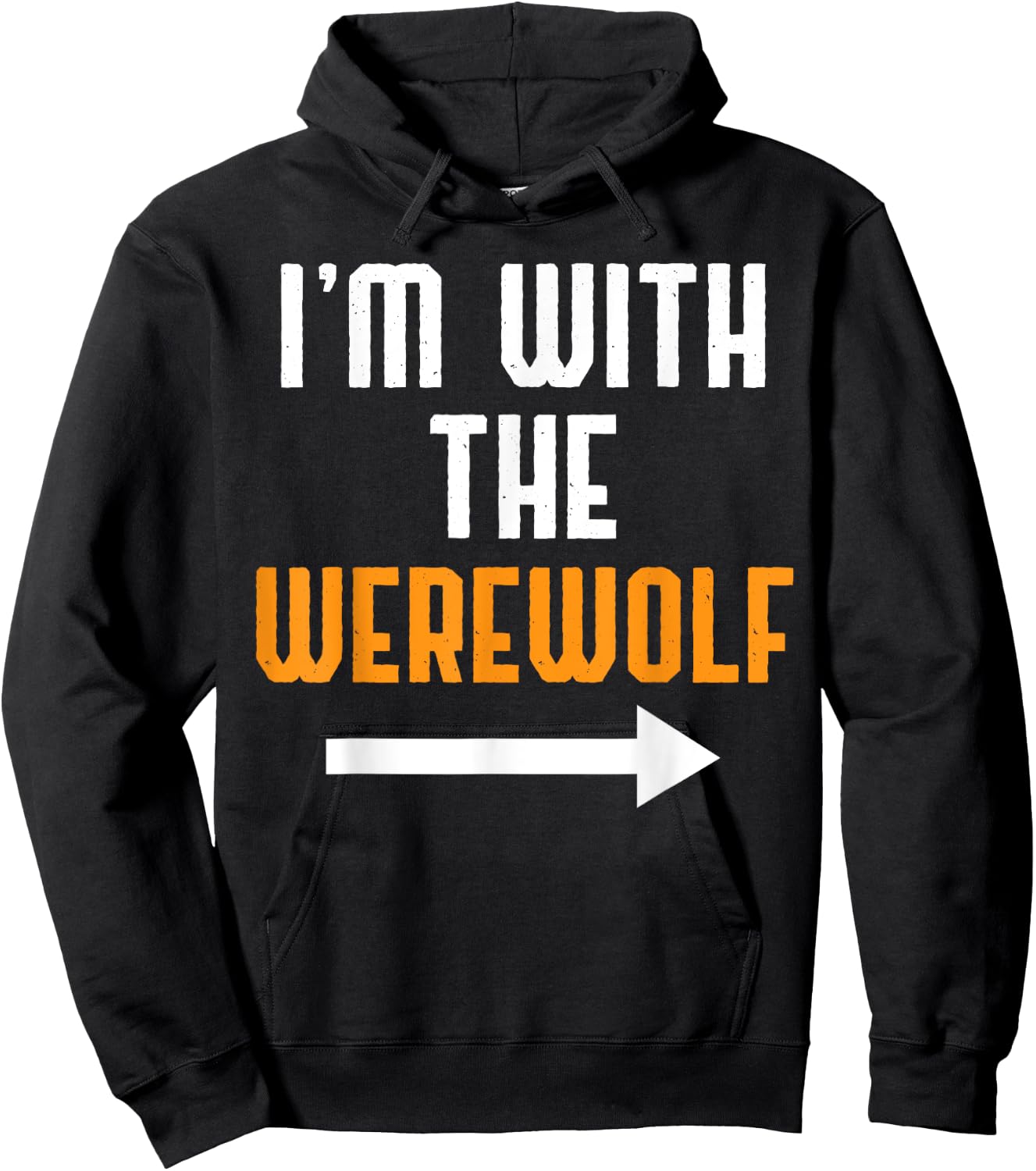 I'm With The Werewolf Shirt Costume Funny Halloween Couple Hoodie - Hoodie | Black