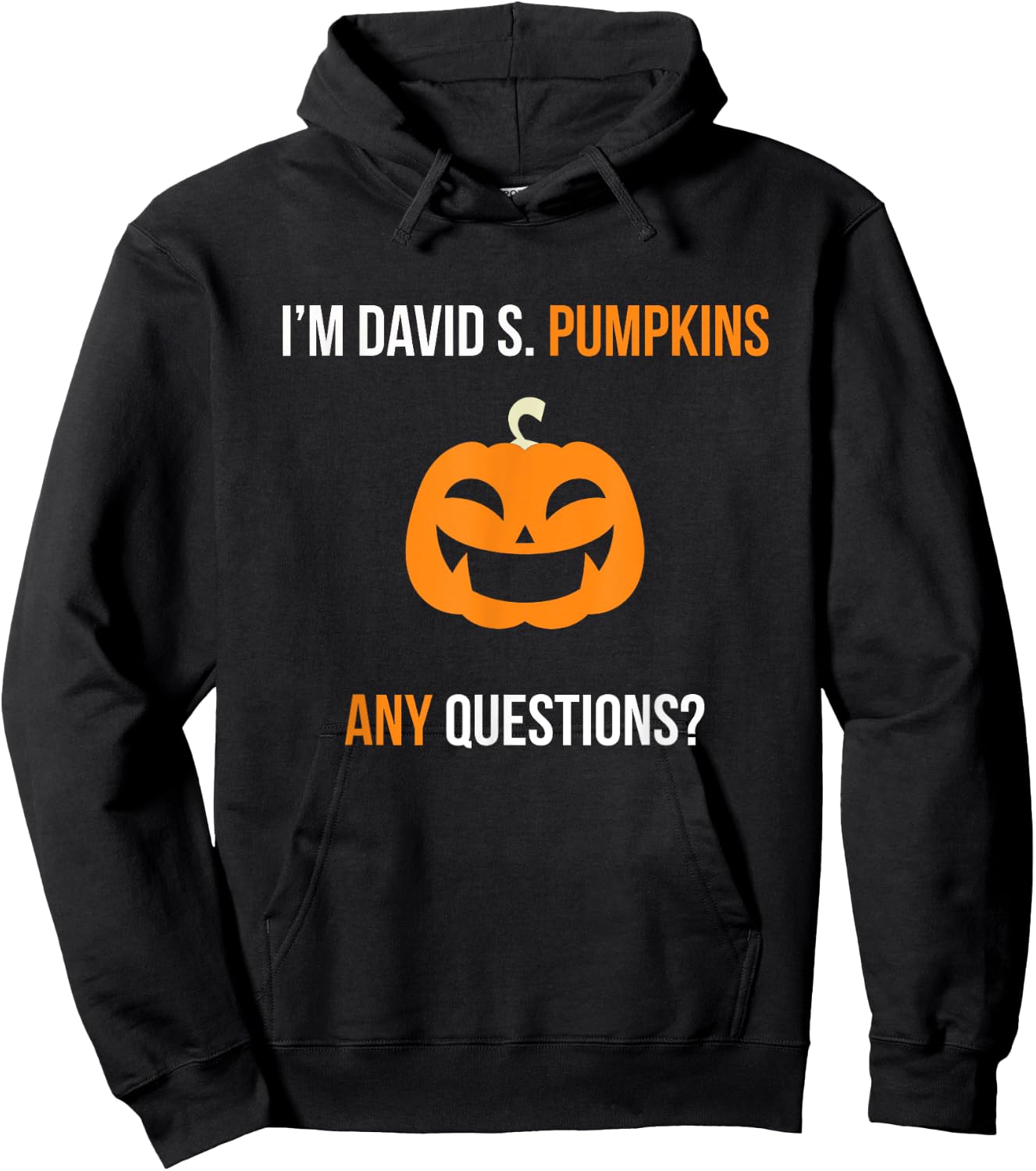 David S. Pumpkins Any Questions Funny Halloween Hoodie - Hoodie | Black