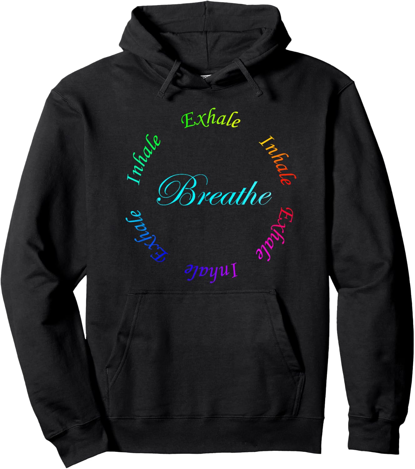 Breathe Inhale Exhale Just Breathe Rainbow Design Hoodie - Hoodie | Black