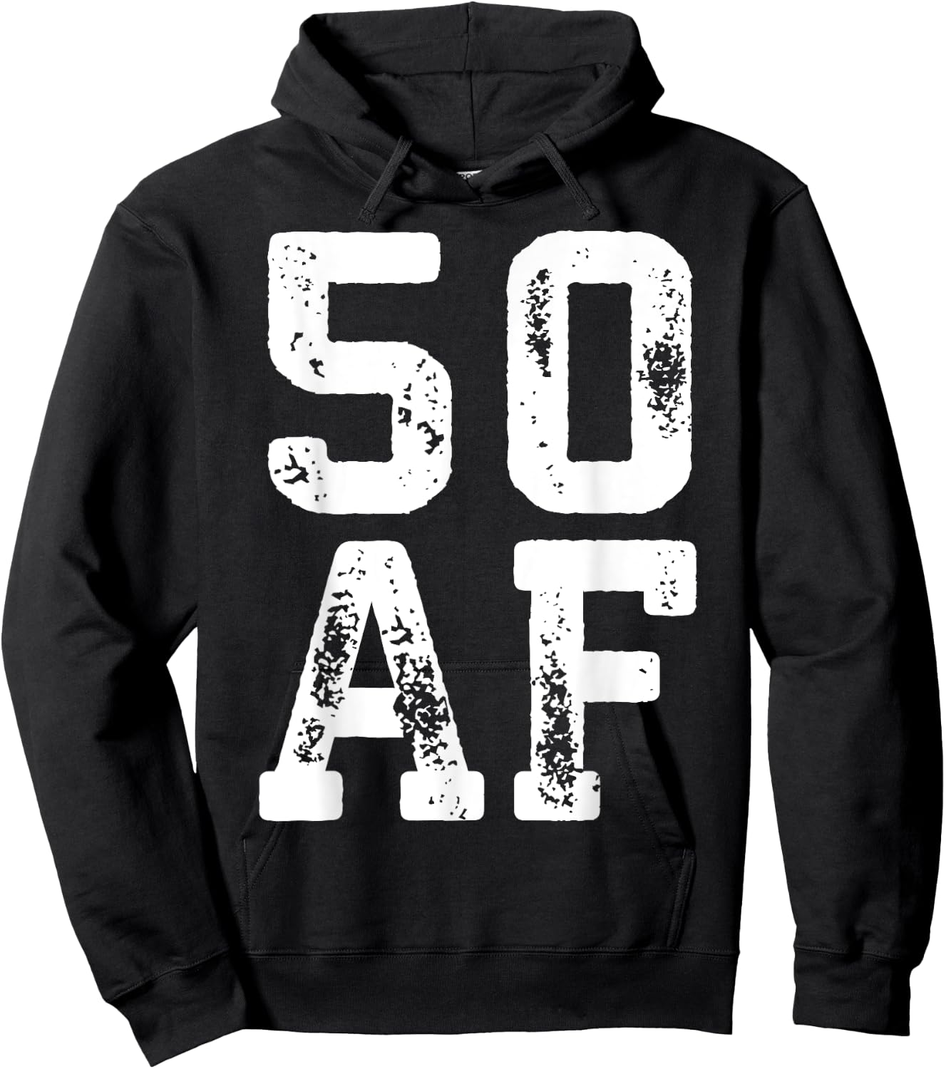 50 AF Men Women 50th Birthday Shirt Hoodie - Hoodie | Black