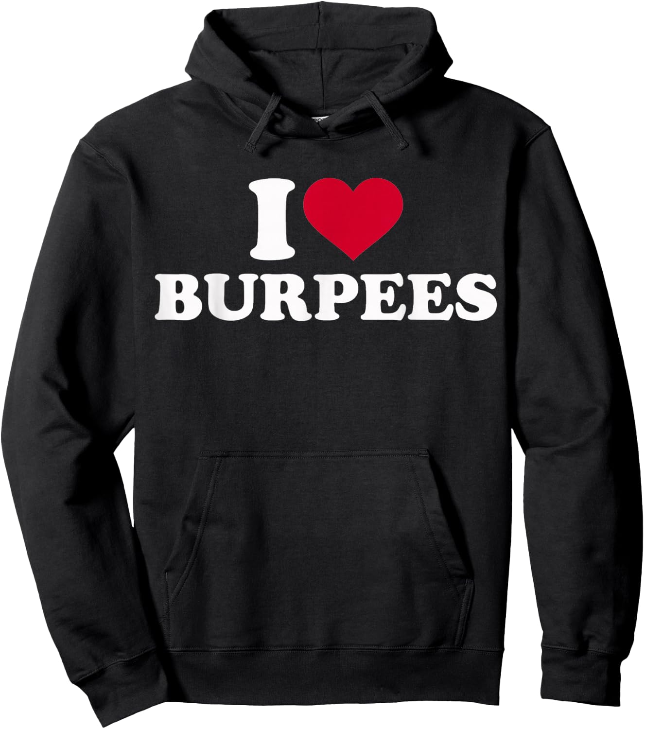 I Love Burpees Hoodie - Hoodie | Black